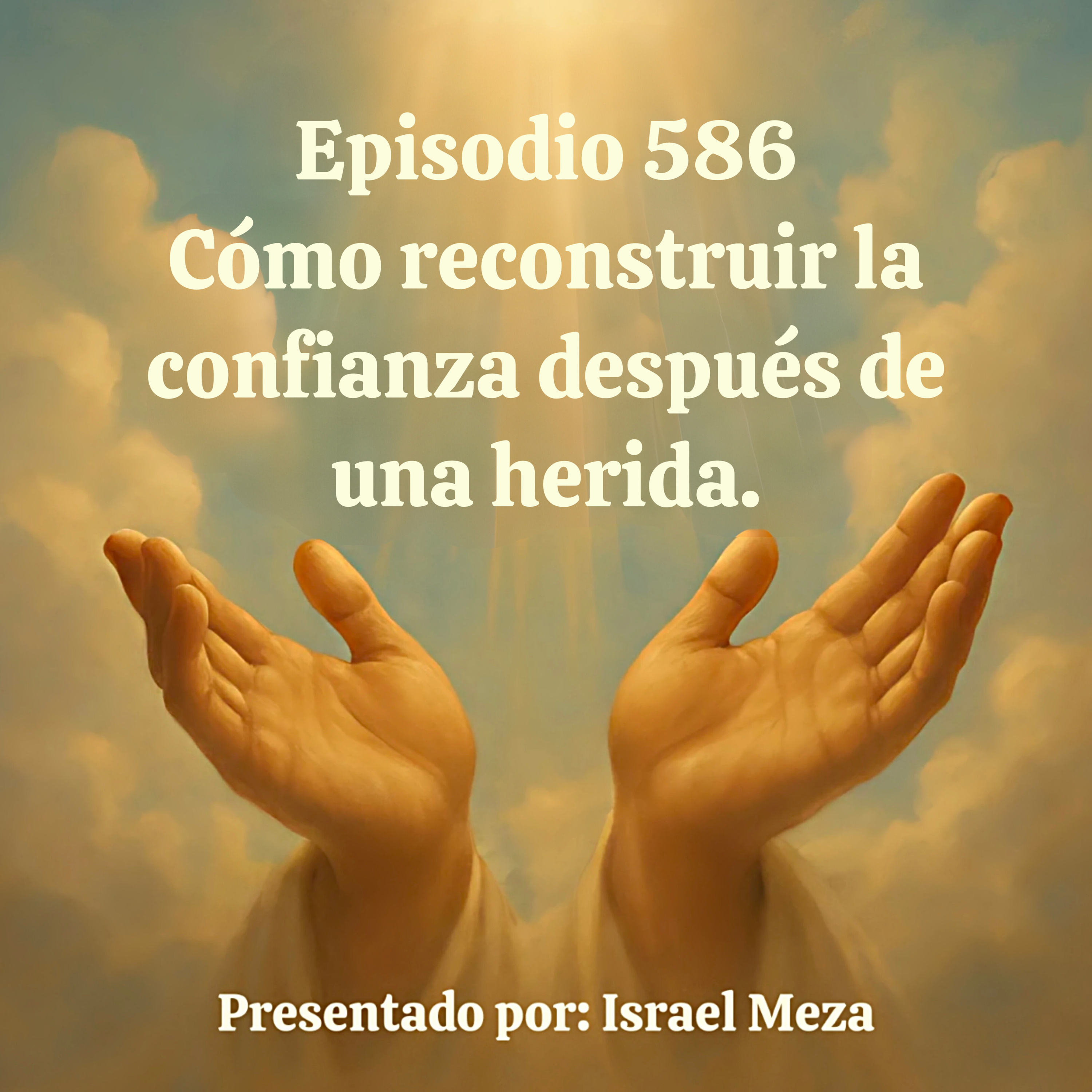 Cómo reconstruir la confianza después de una herida. episode artwork