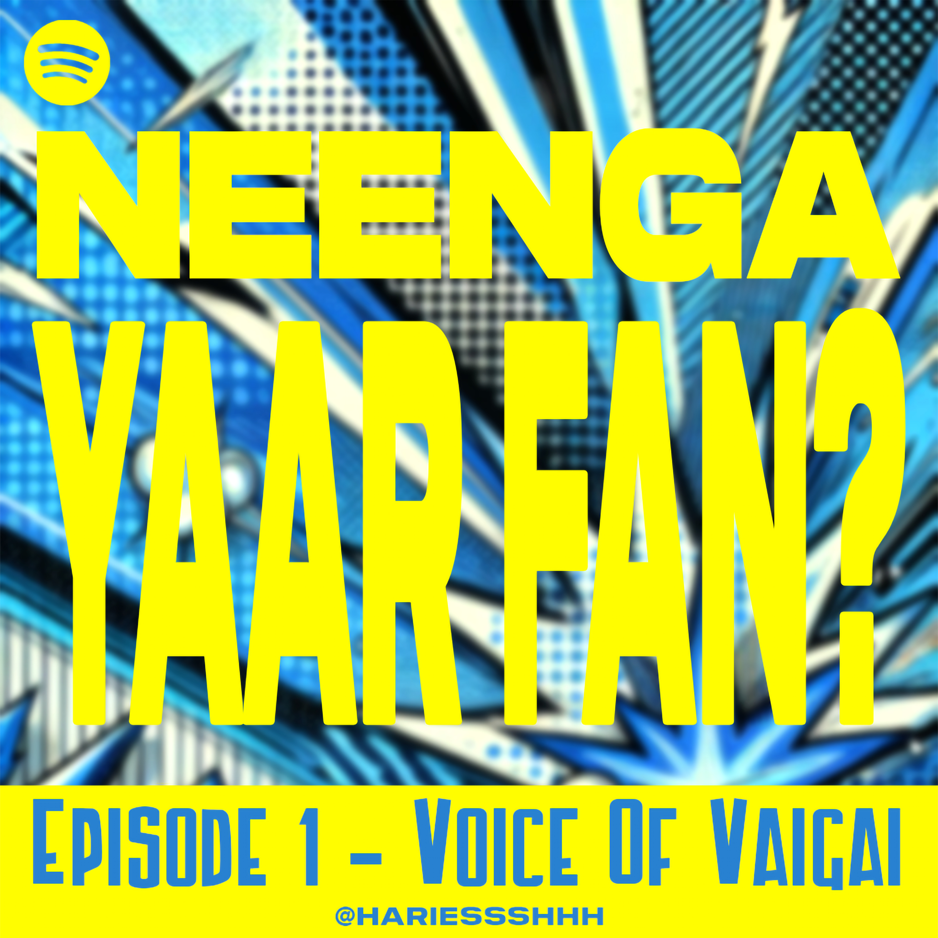 S1E1: Neenga Yaar Fan? episode artwork