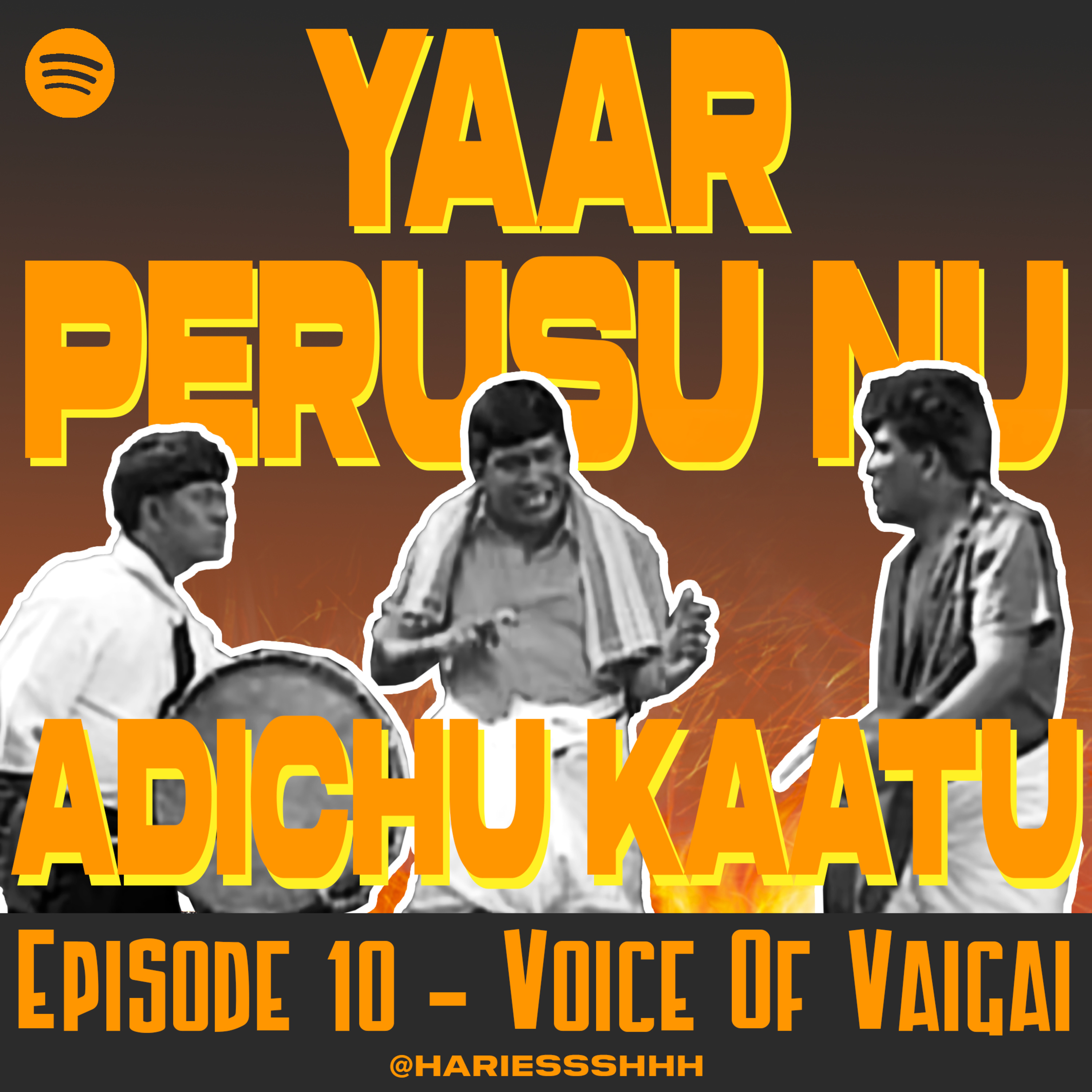 S1E10: Yaar Perusunu Adichu Kaatu episode artwork