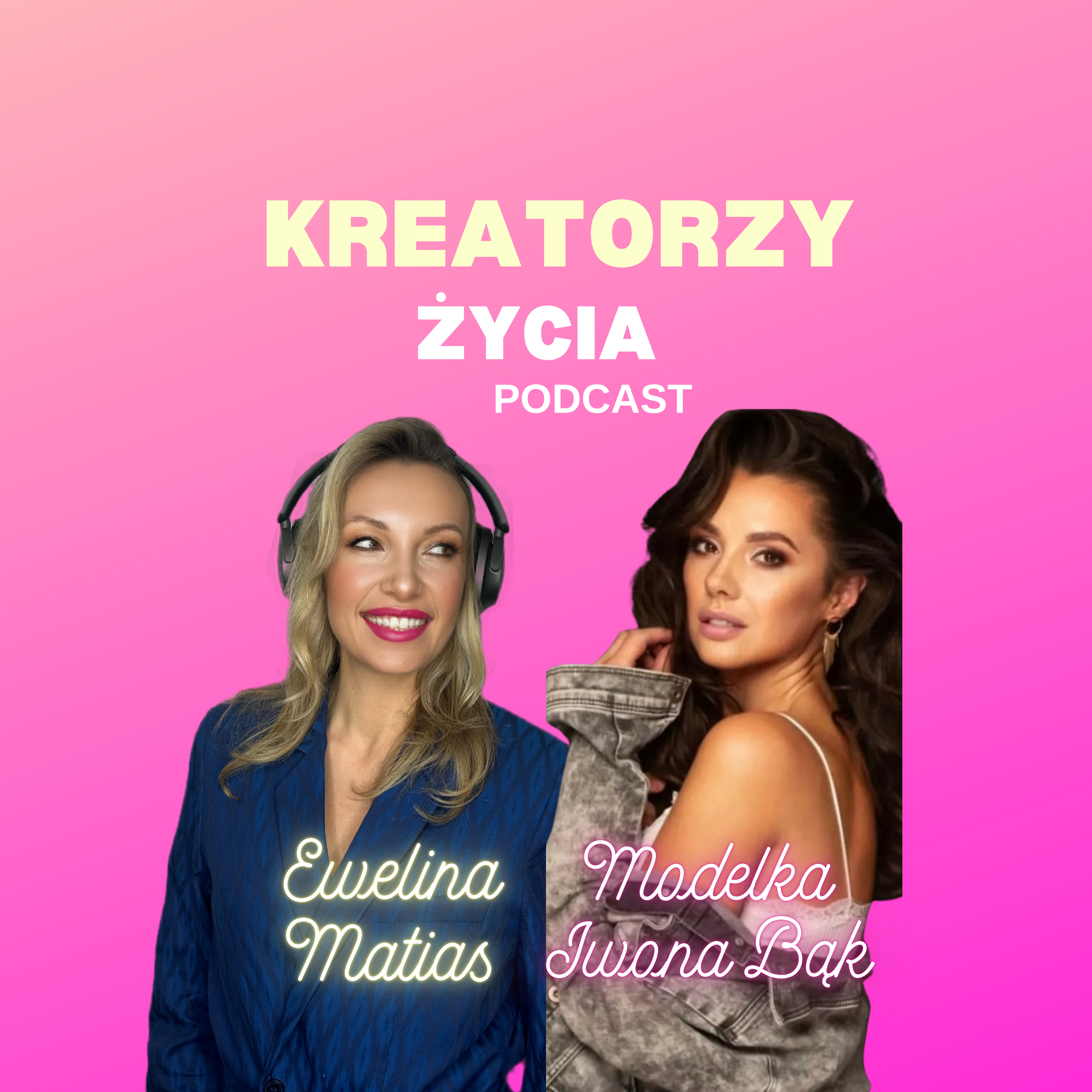Iwona Bąk – modelka, która łączy wrażliwość artystyczną z biznesowym podejściem do tworzenia sesji zdjęciowych i kampanii wizualnych episode artwork