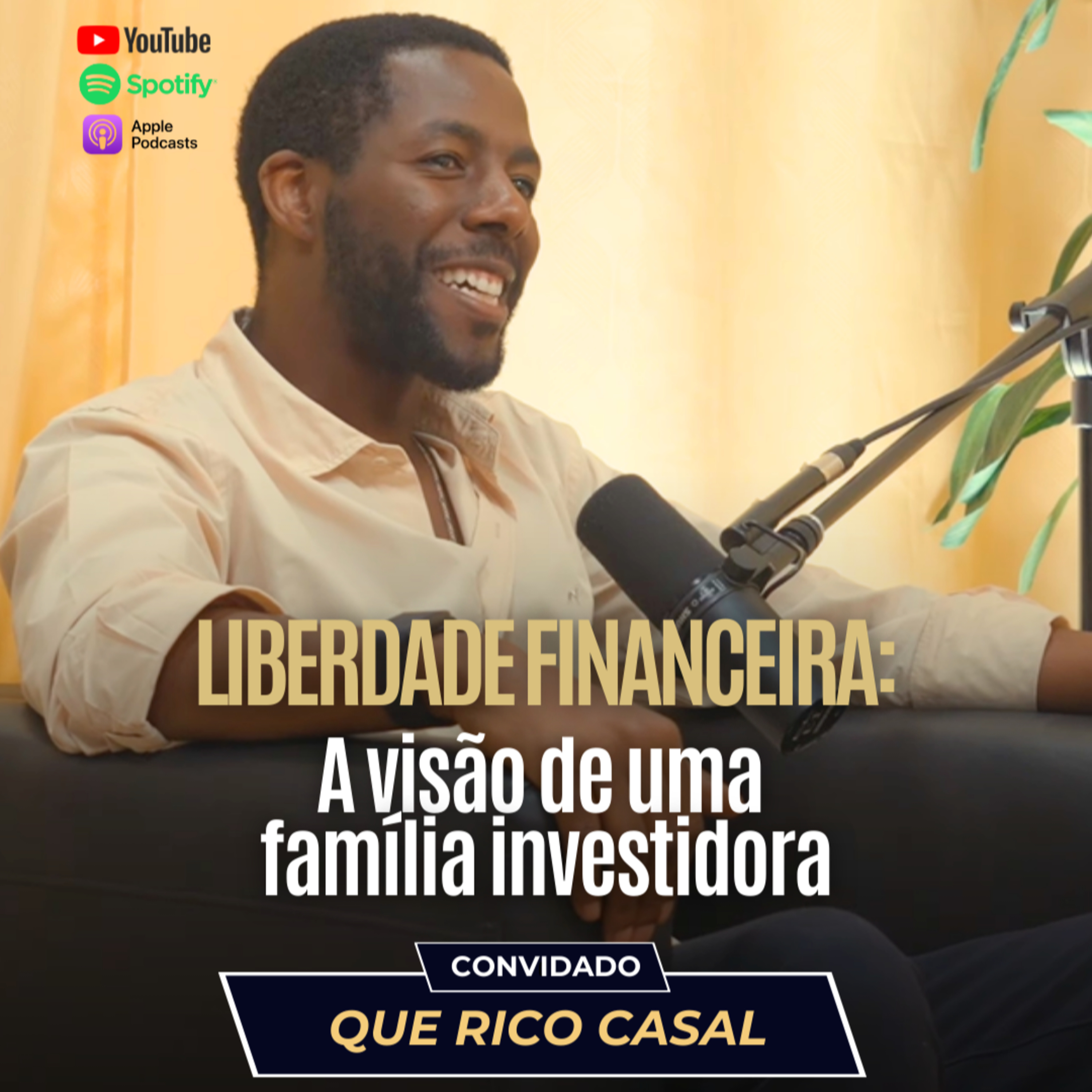 Que Rico Casal | LIBERDADE FINANCEIRA: Visão de uma família investidora #26