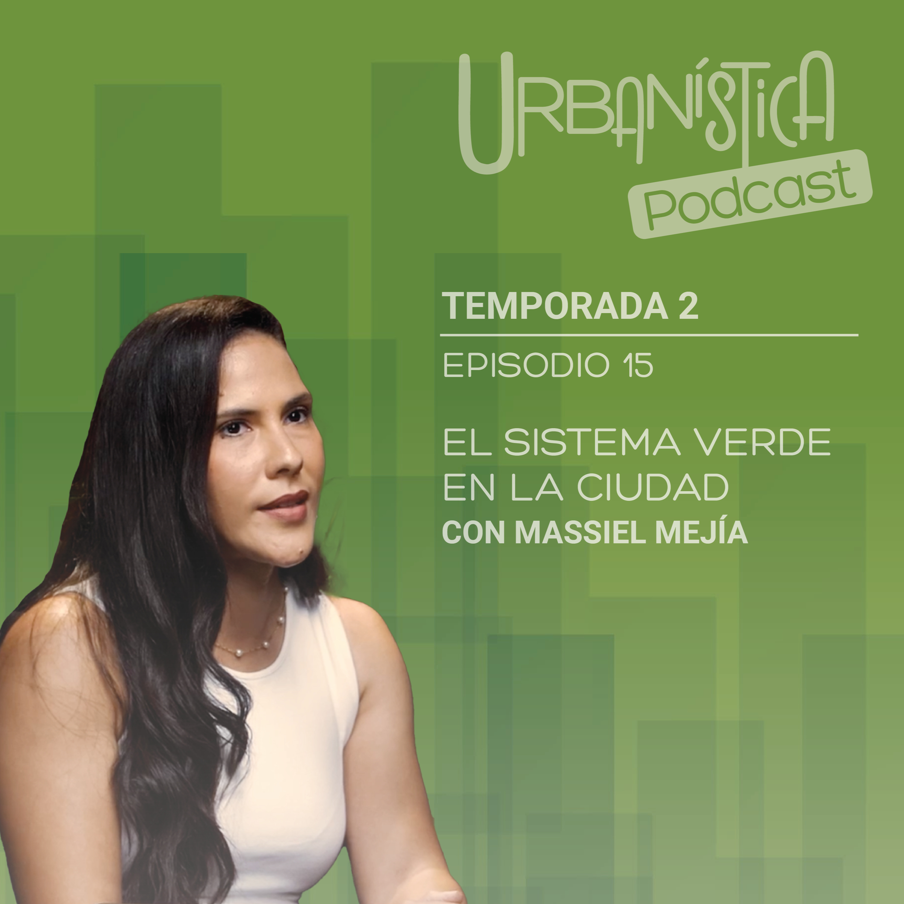 Episodio 15 - El sistema verde de la ciudad. episode artwork