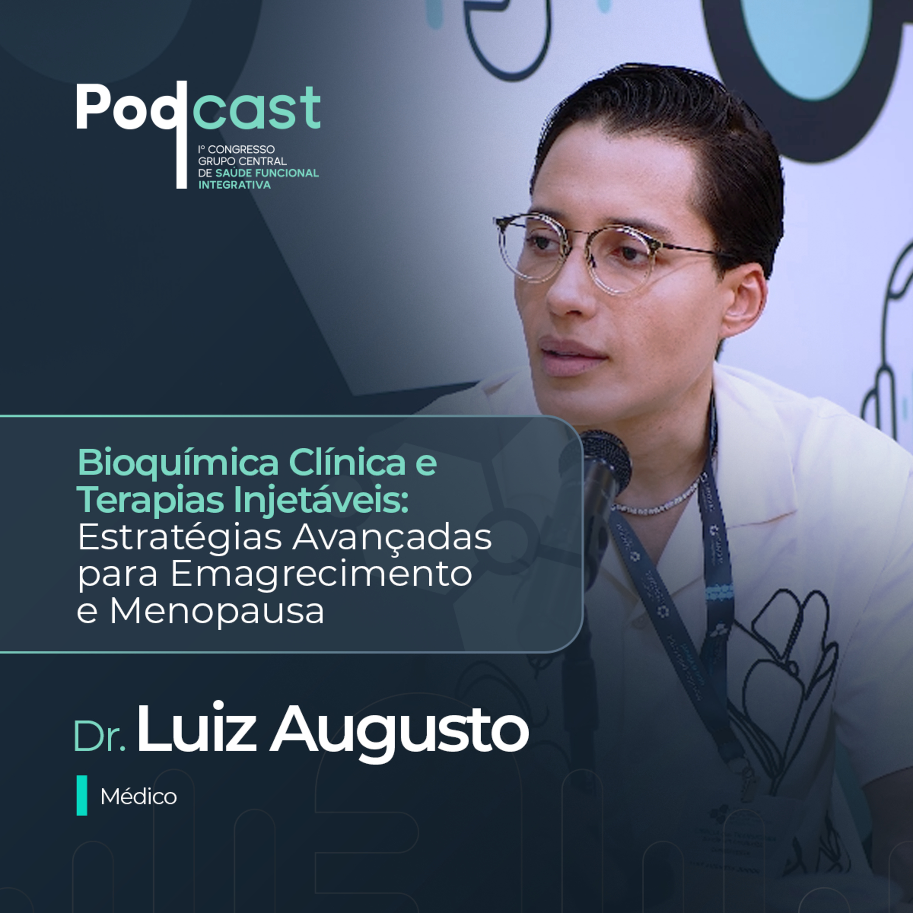 Podcast Central Injetáveis