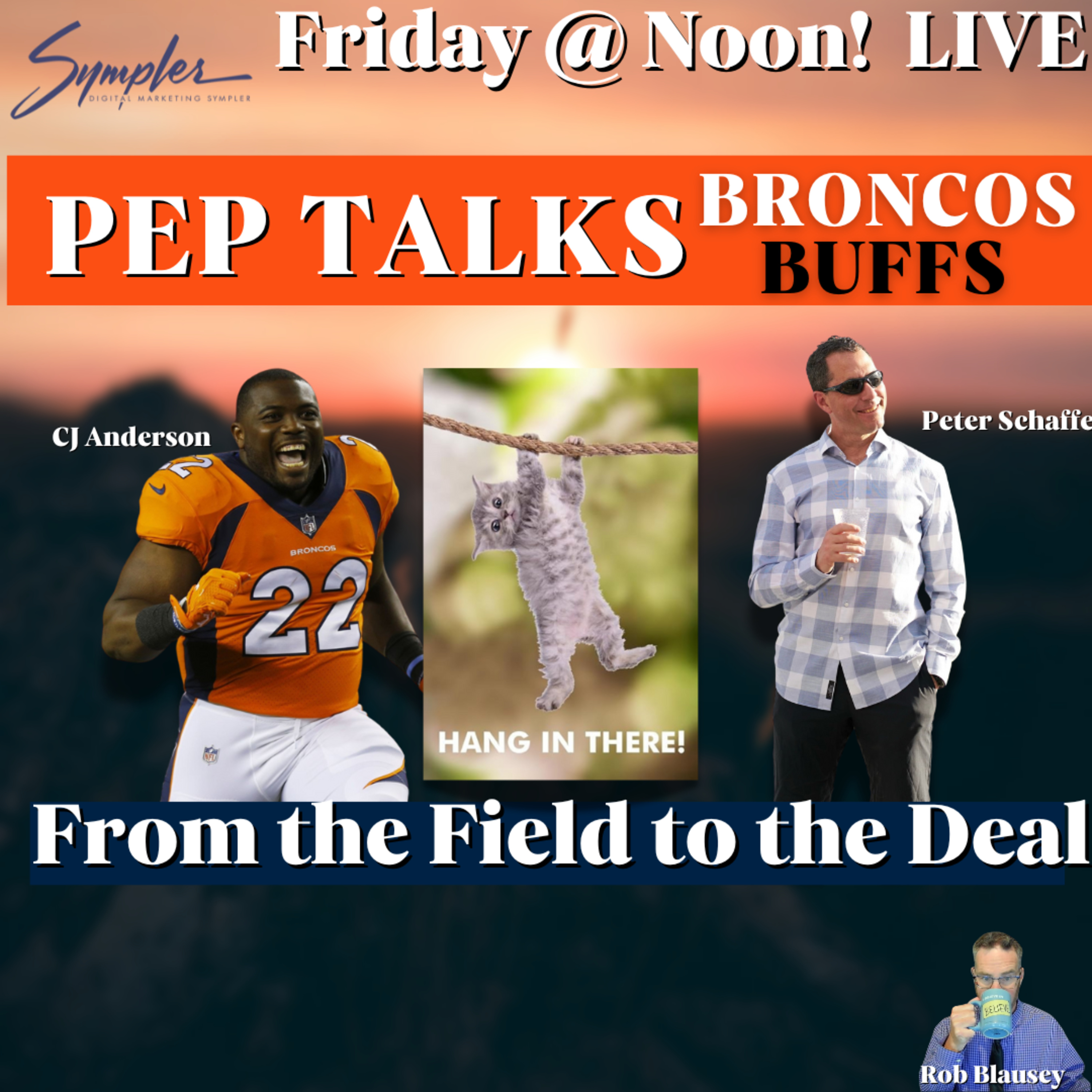 Pep Talks: Broncos & Buffs! CJ Anderson & Peter Schaffer episode artwork