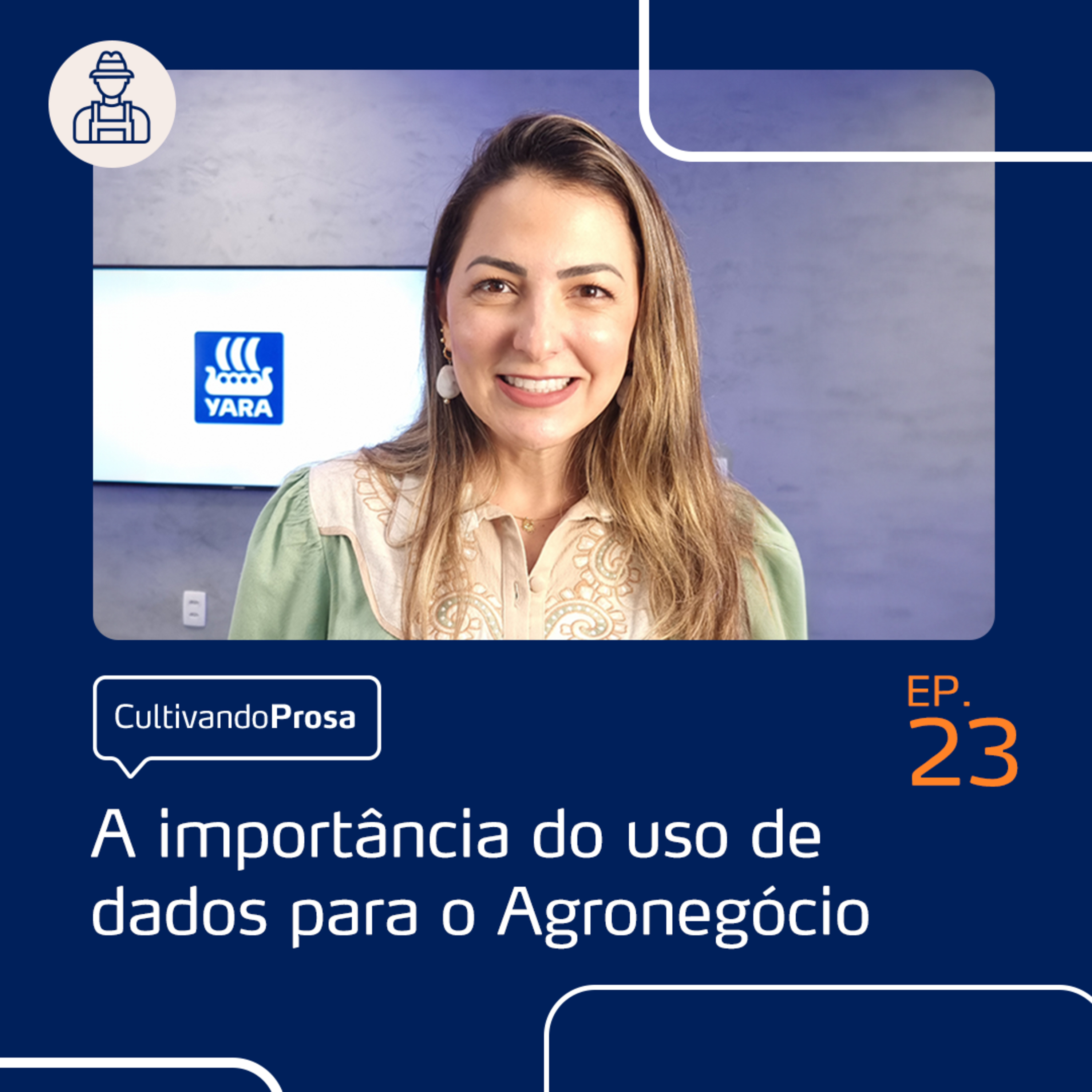 A importância do uso de dados para o Agronegócio | EP.23 episode artwork