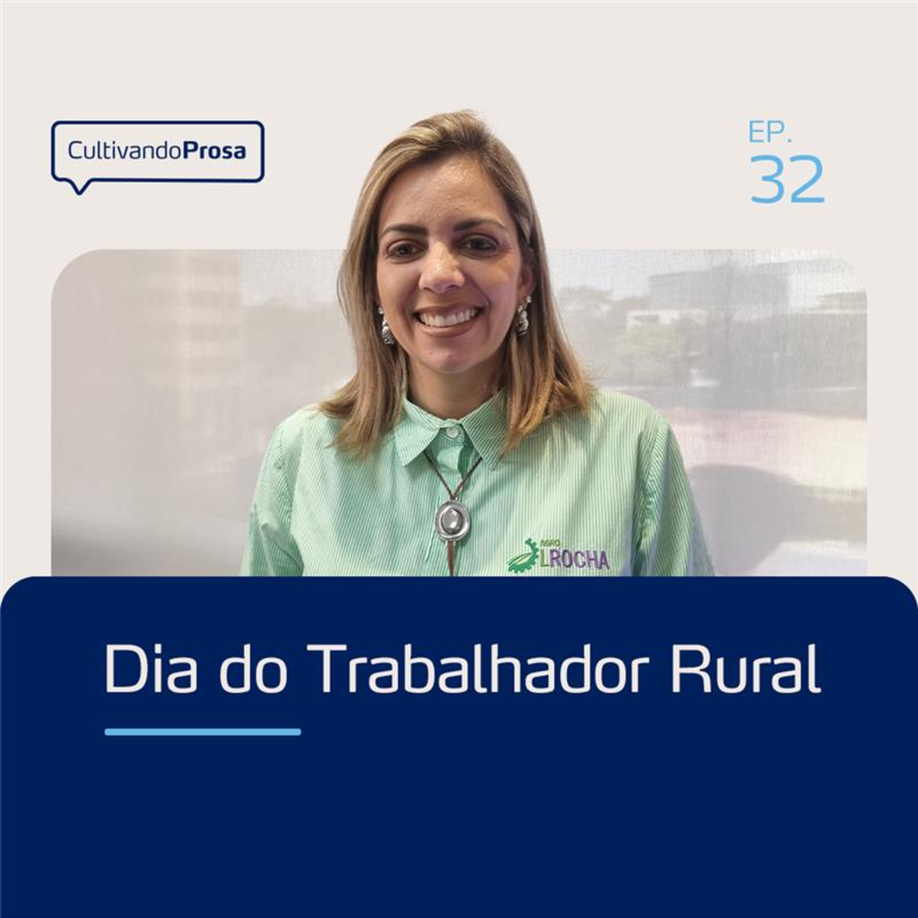 Dia do Trabalhador Rural | Cultivando Prosa EP. 32 episode artwork