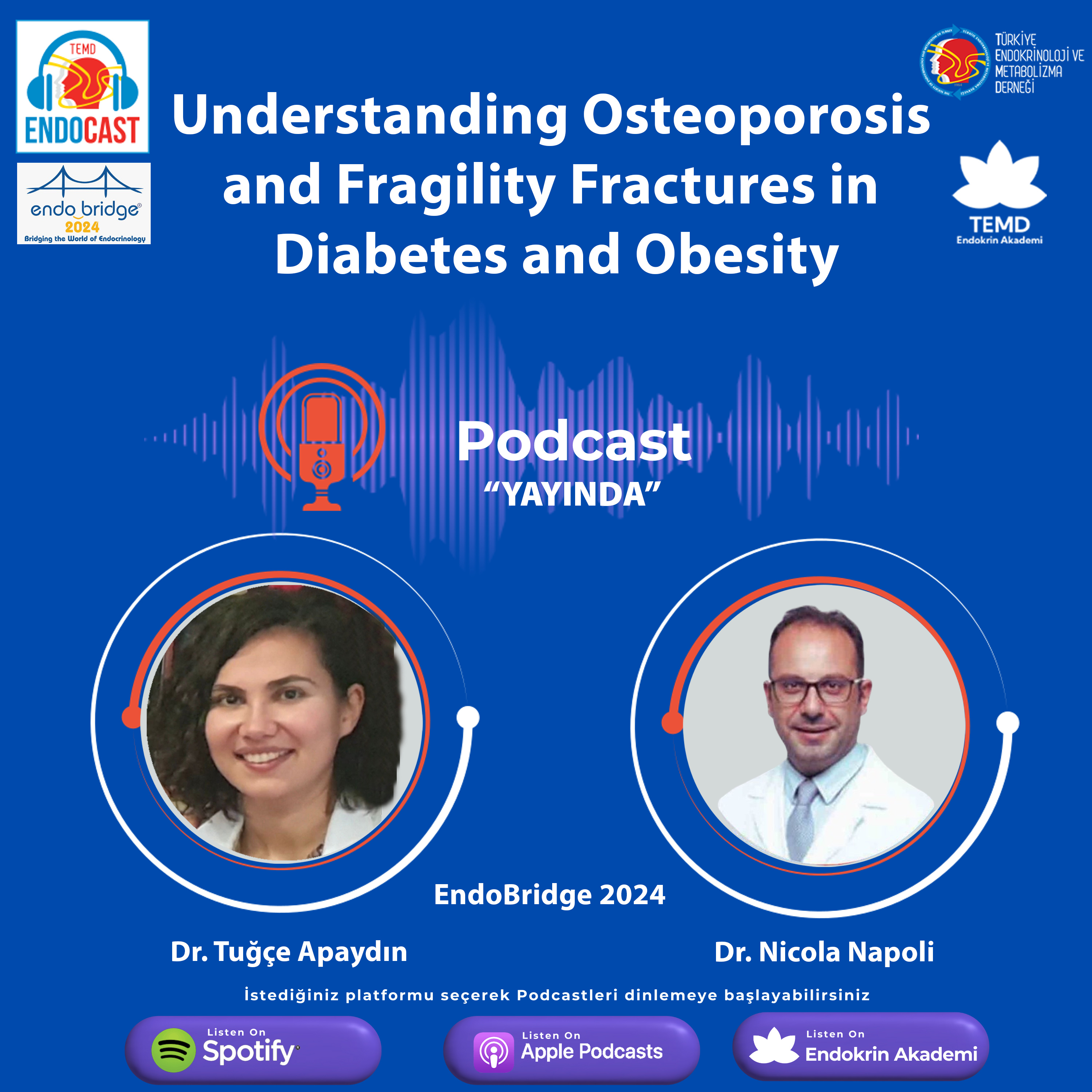 ENDOCASTTürkiye Endokrinoloji ve Metabolizma DerneğiResmi Podcast Hesabı