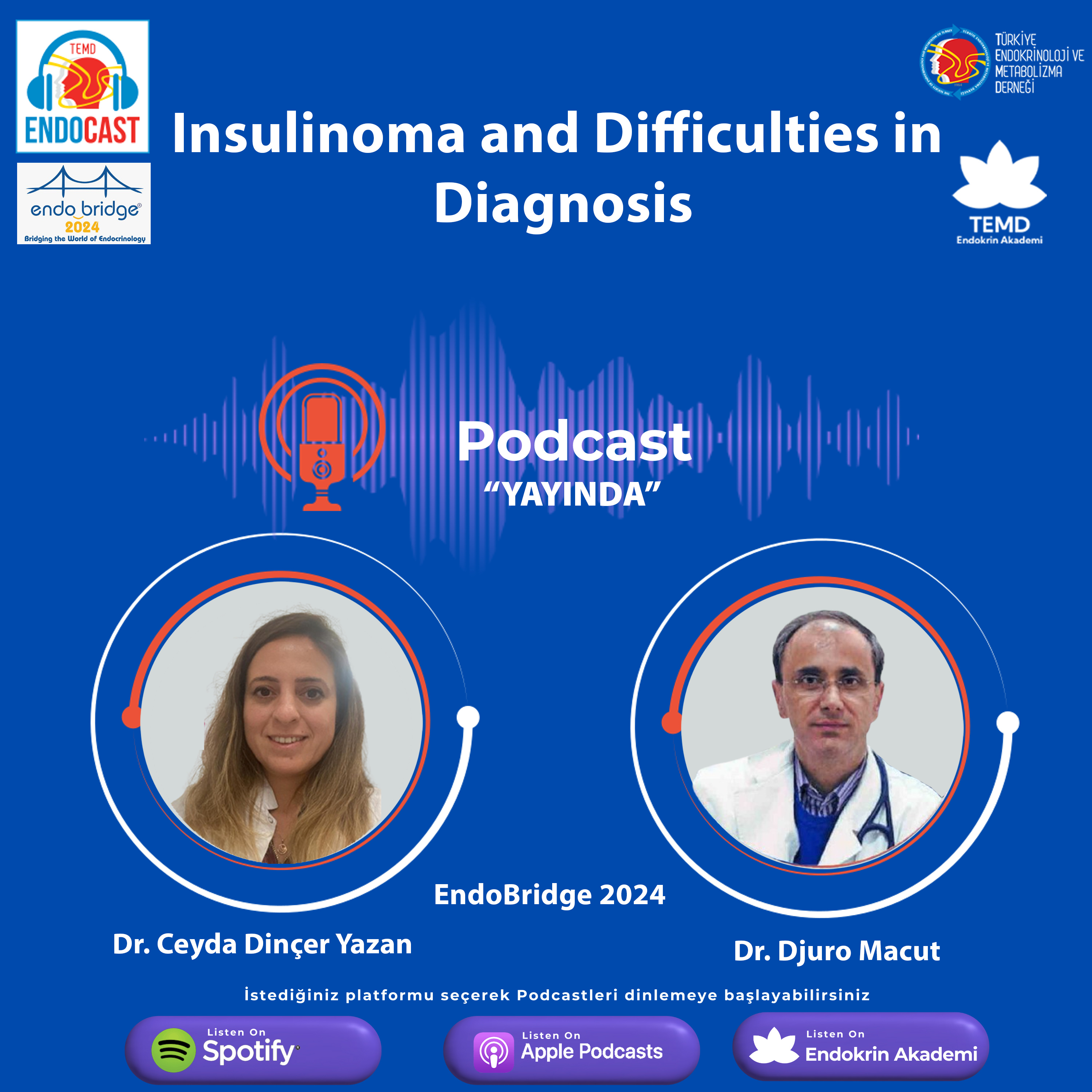 ENDOCASTTürkiye Endokrinoloji ve Metabolizma DerneğiResmi Podcast Hesabı