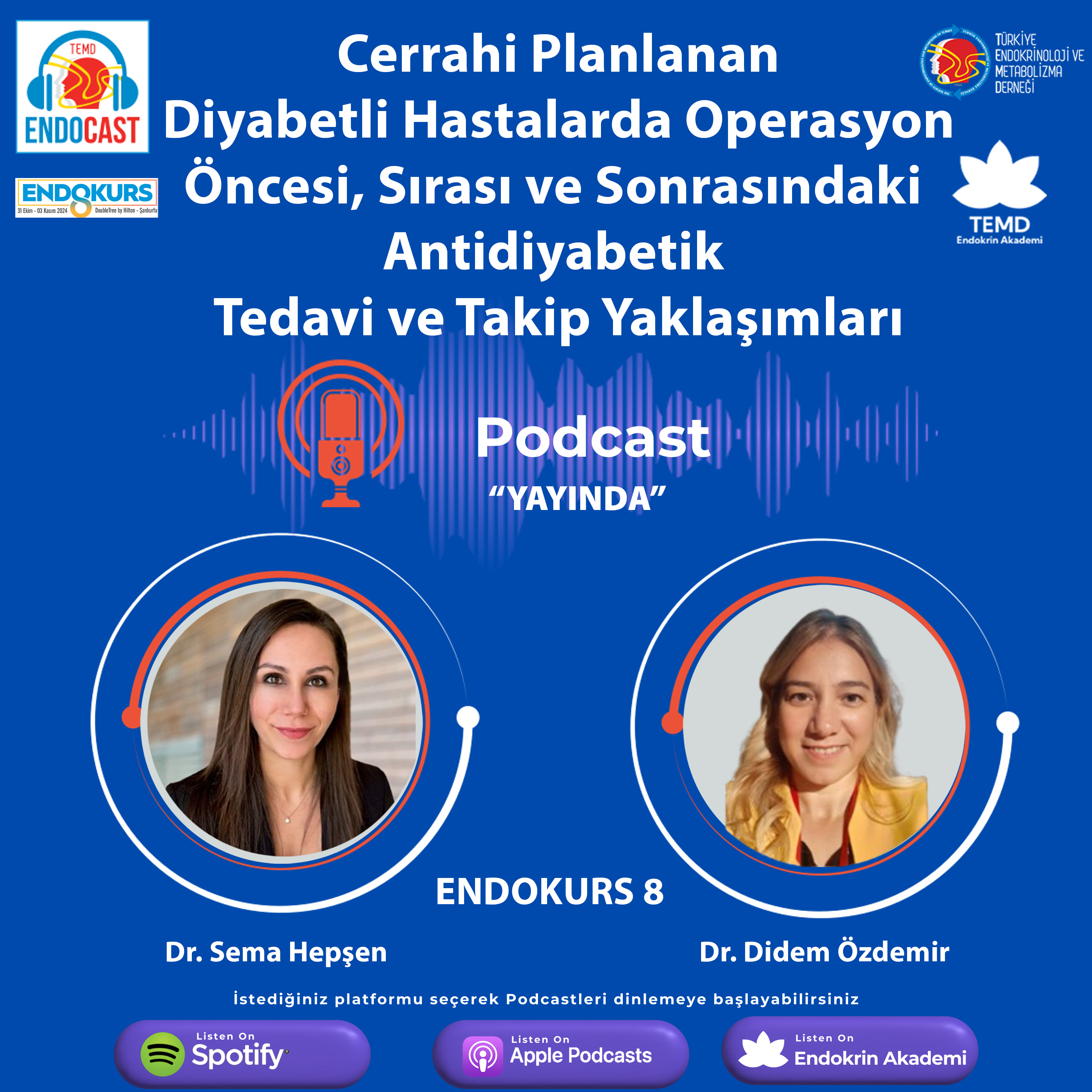 ENDOCASTTürkiye Endokrinoloji ve Metabolizma DerneğiResmi Podcast Hesabı
