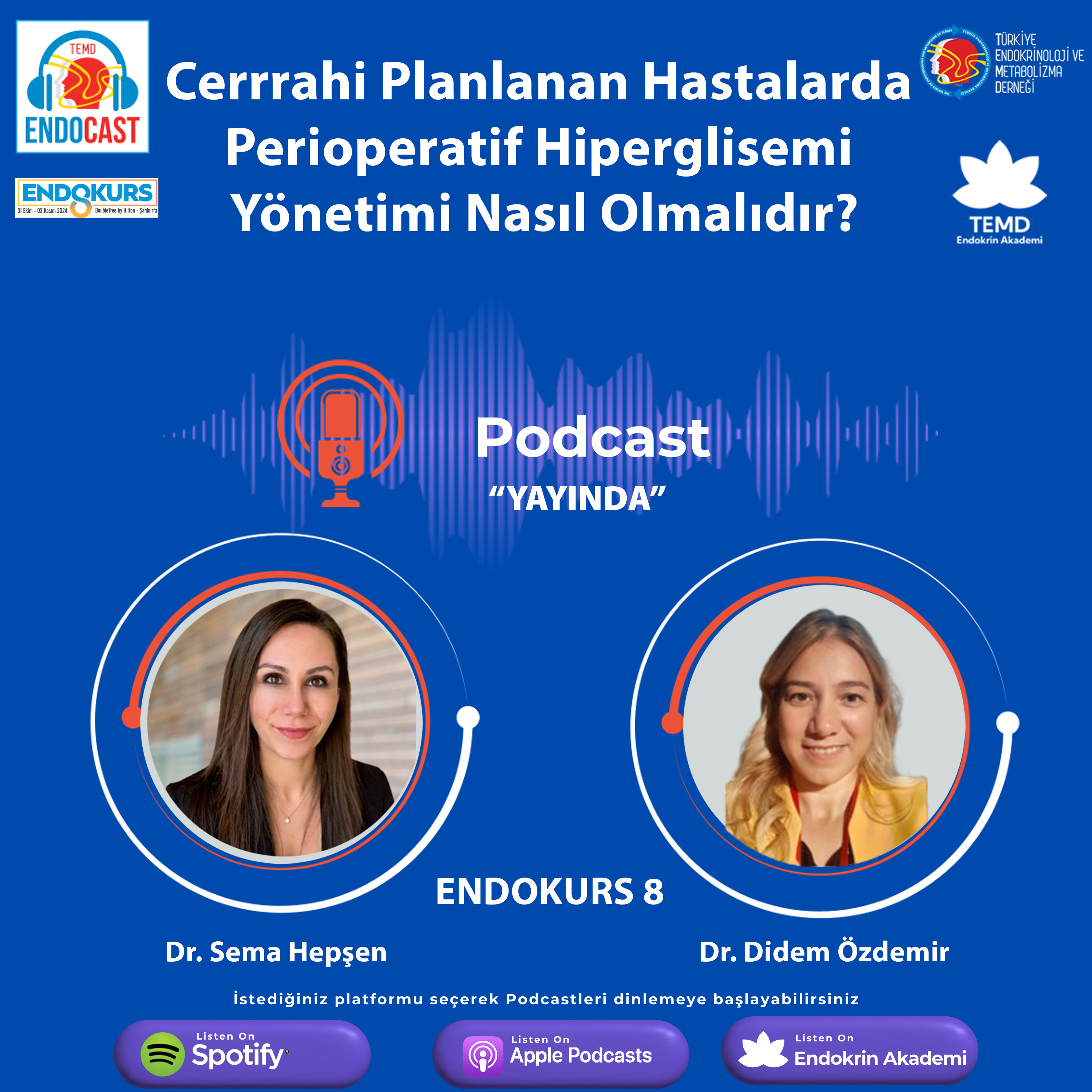 ENDOCASTTürkiye Endokrinoloji ve Metabolizma DerneğiResmi Podcast Hesabı