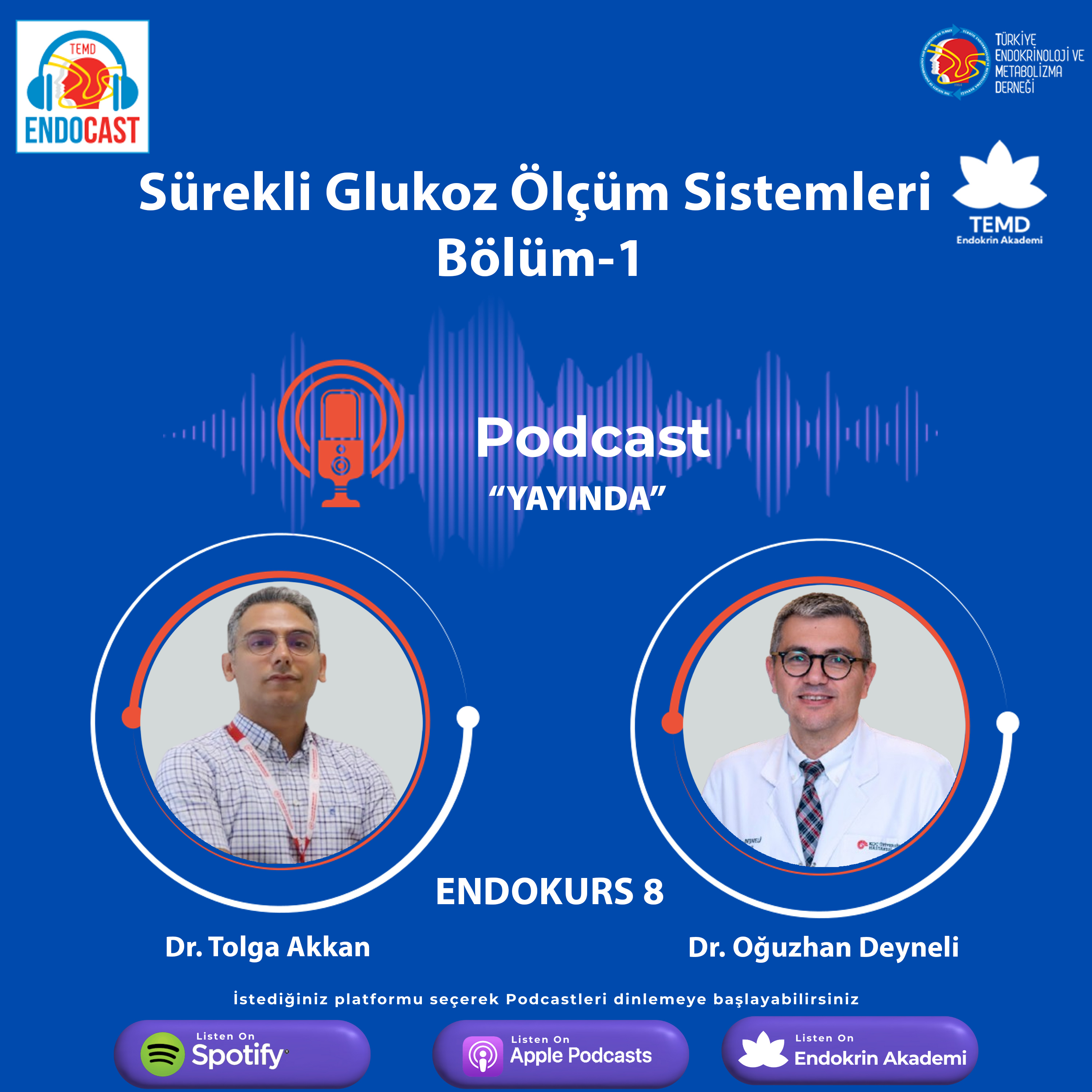 ENDOCASTTürkiye Endokrinoloji ve Metabolizma DerneğiResmi Podcast Hesabı
