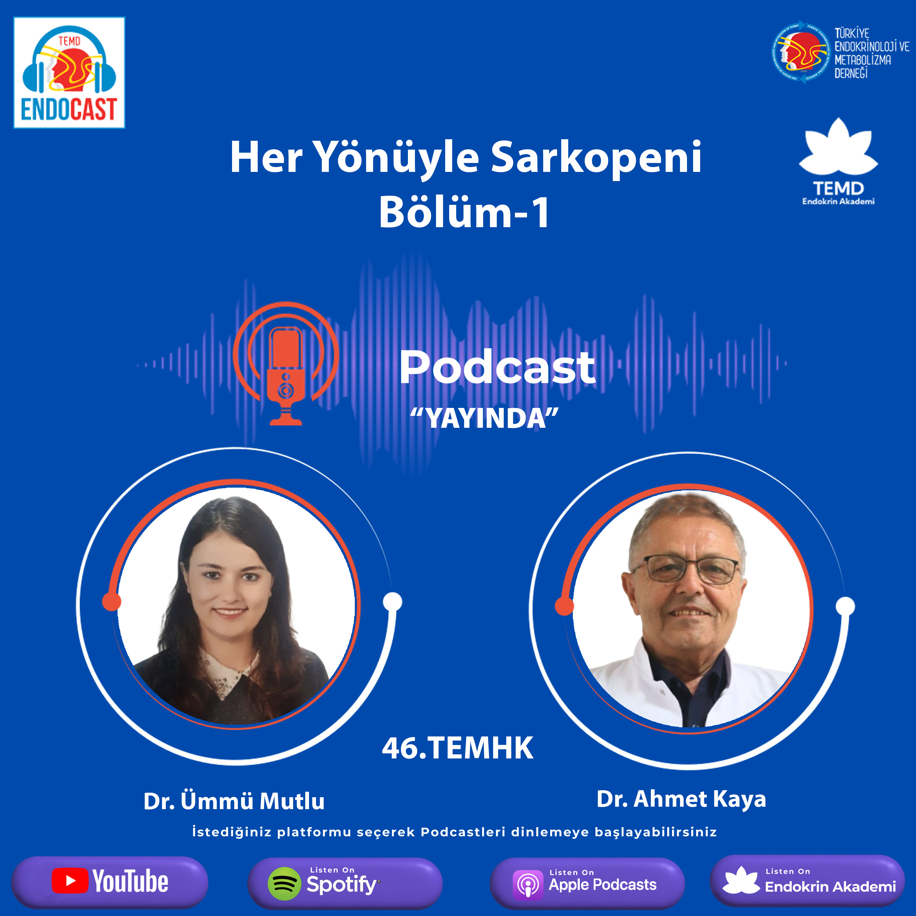 ENDOCASTTürkiye Endokrinoloji ve Metabolizma DerneğiResmi Podcast Hesabı