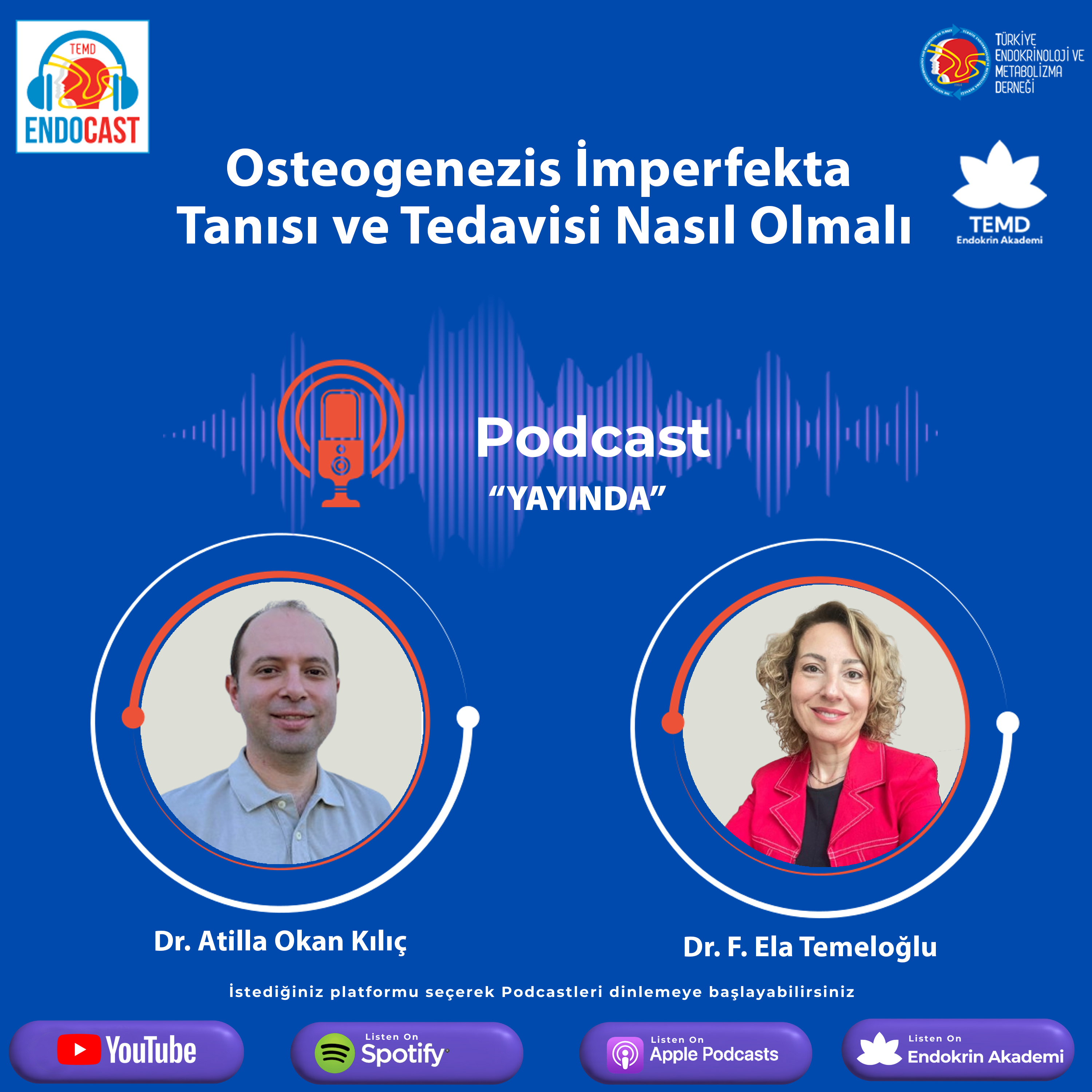 Osteogenezis İmperfekta Tanı ve Tedavisi Nasıl Yapılmalı episode artwork