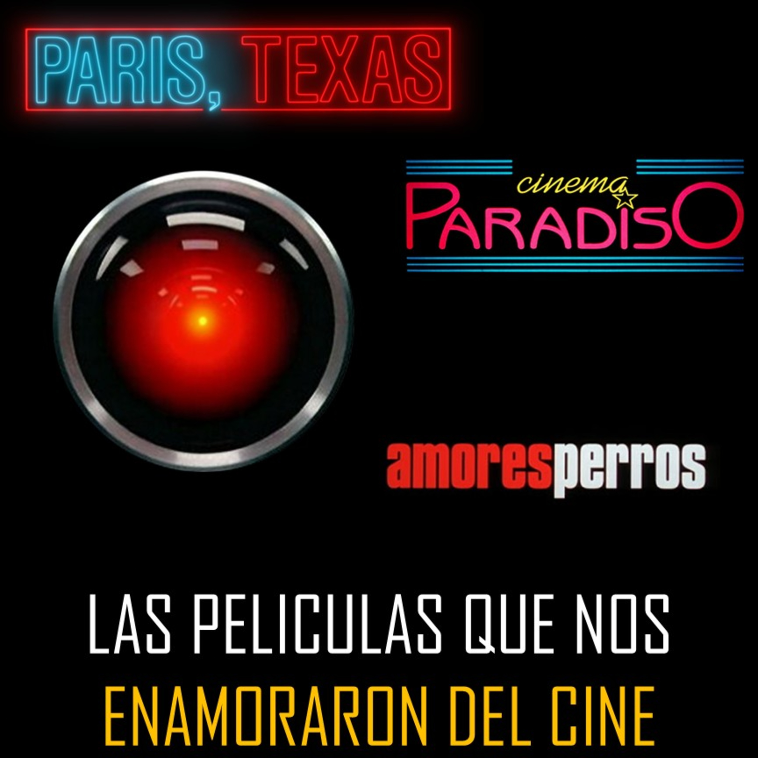 49 - Las Películas Que Nos Hicieron Amar El Cine.