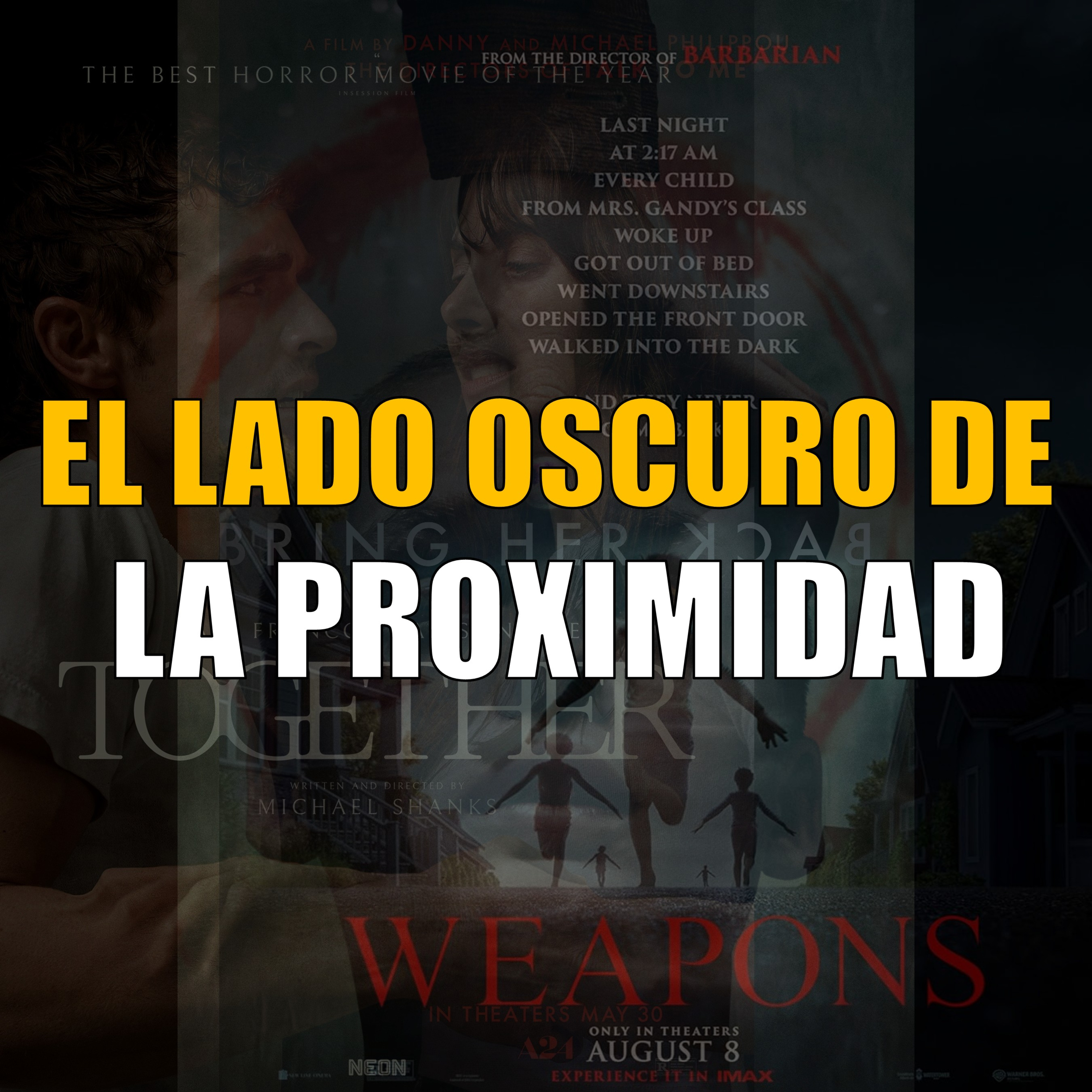 61 - El Lado Oscuro de la Proximidad
