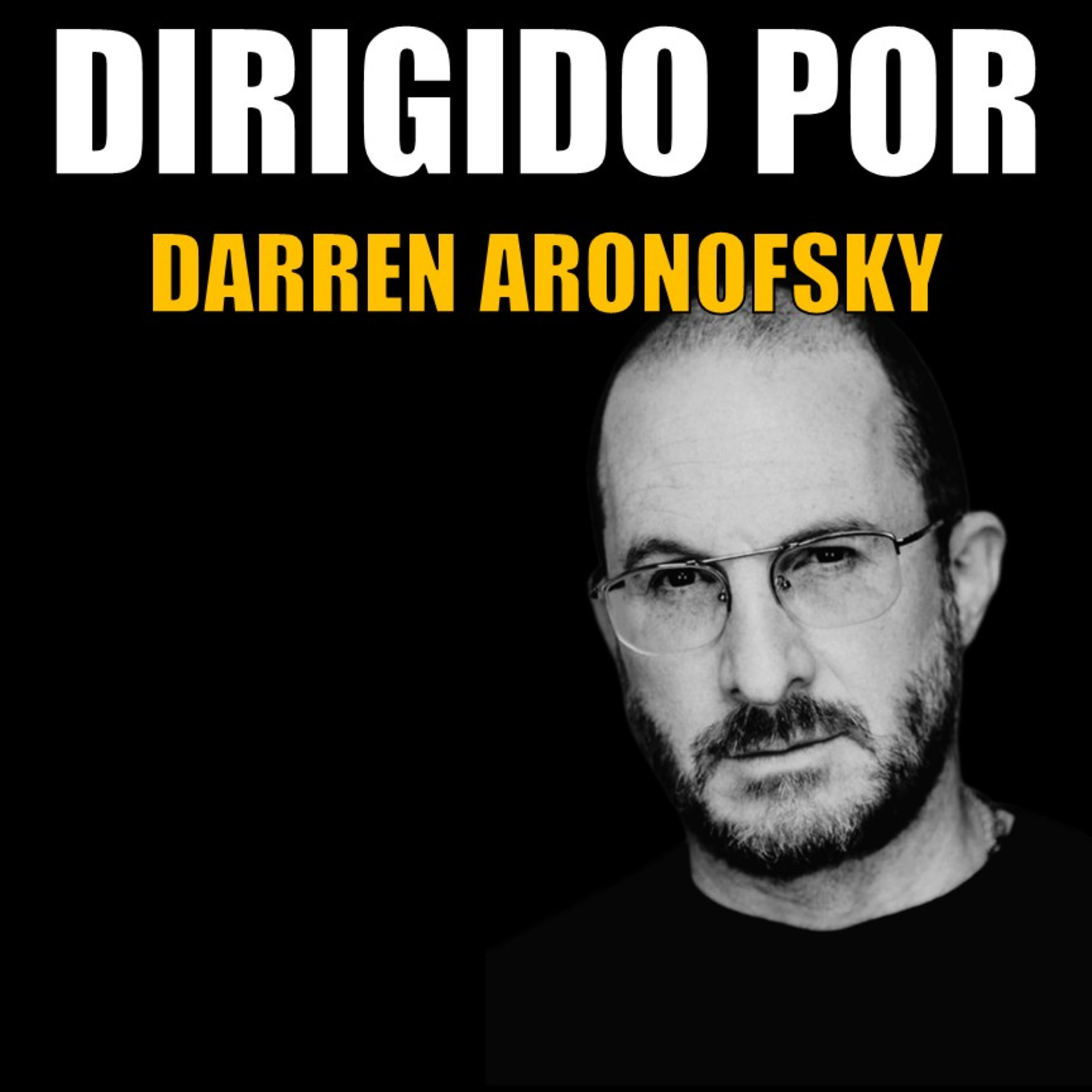 64 - La Filmografía de Darren Aronofsky