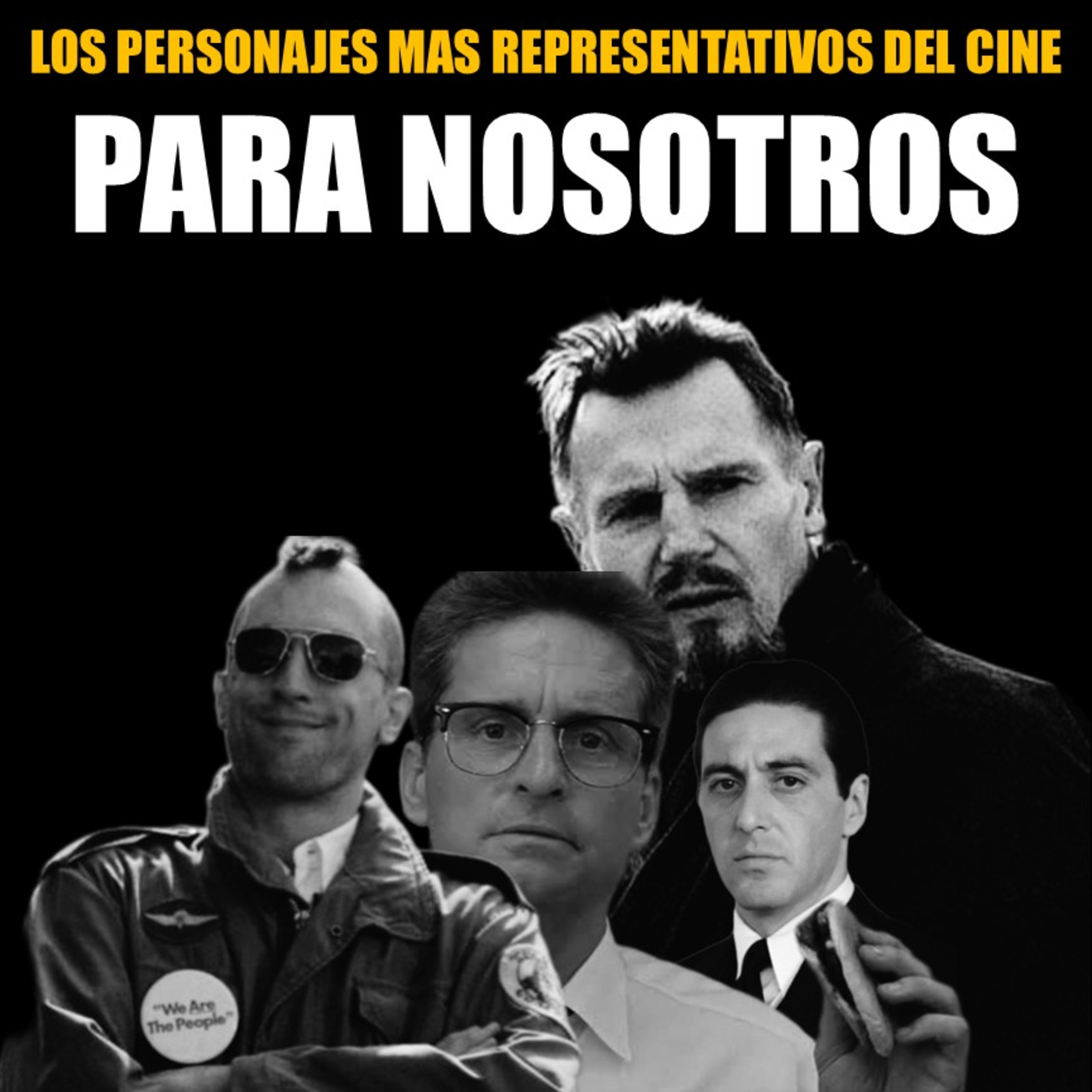 87 - Los Personajes Mas Representativos En El Cine (Para Nosotros)