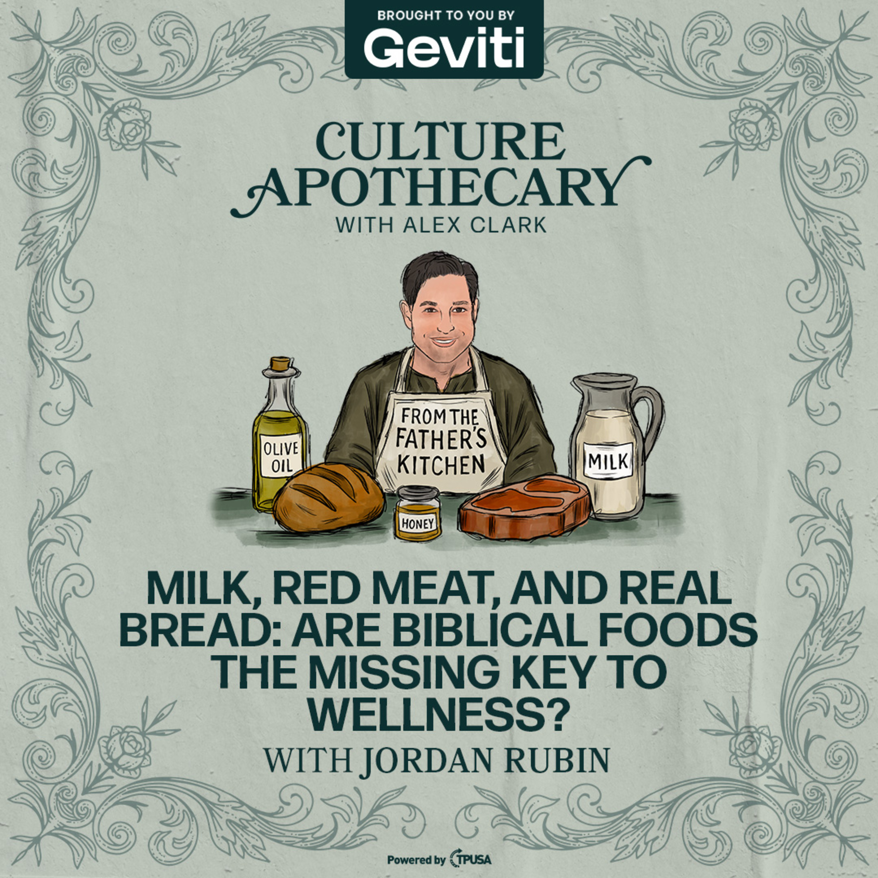 Milk, Red Meat, and Real Bread: Are Biblical Foods the Missing Key to Wellness? | Jordan Rubin