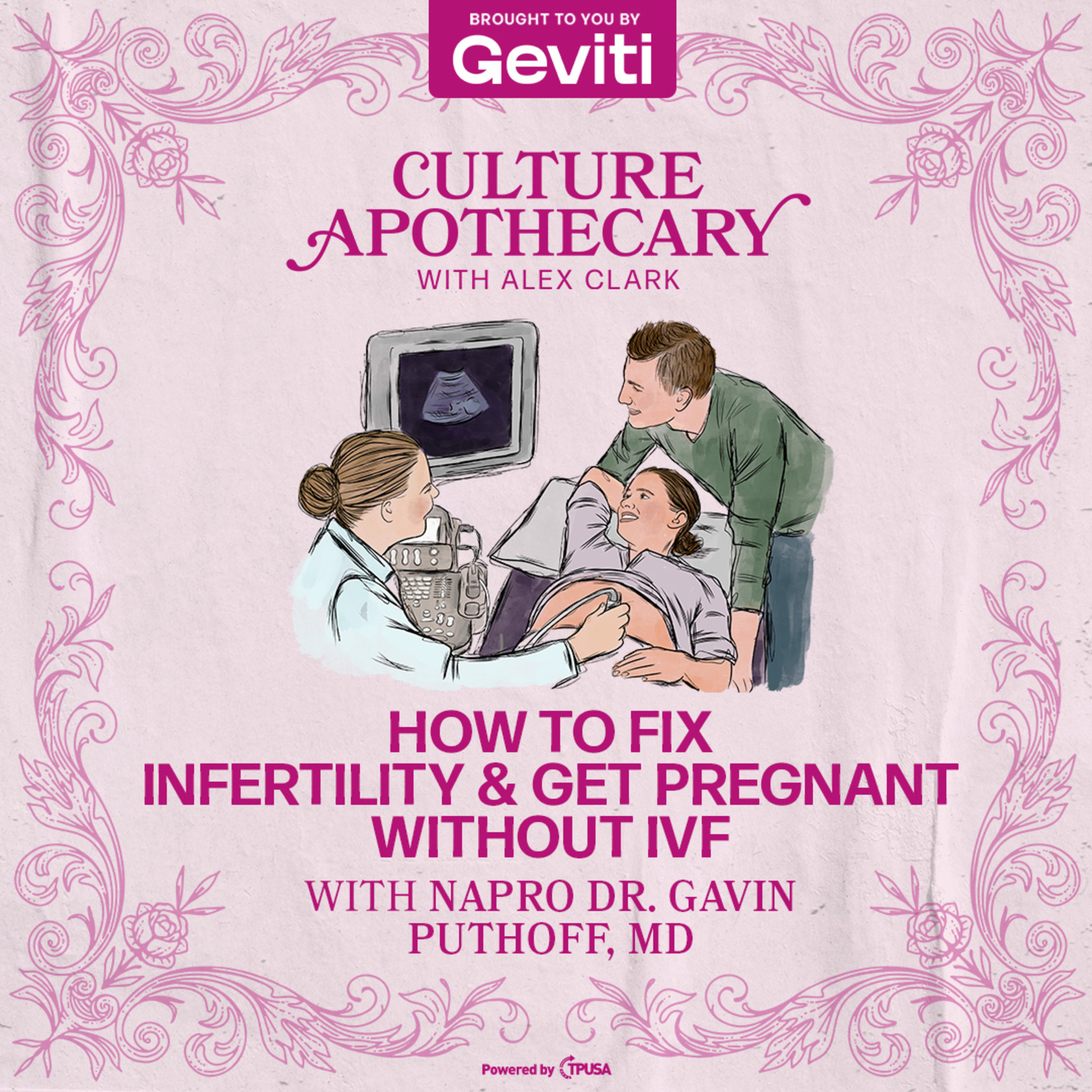 How To Fix Infertility & Get Pregnant Without IVF | NaPro Dr. Gavin Puthoff, MD