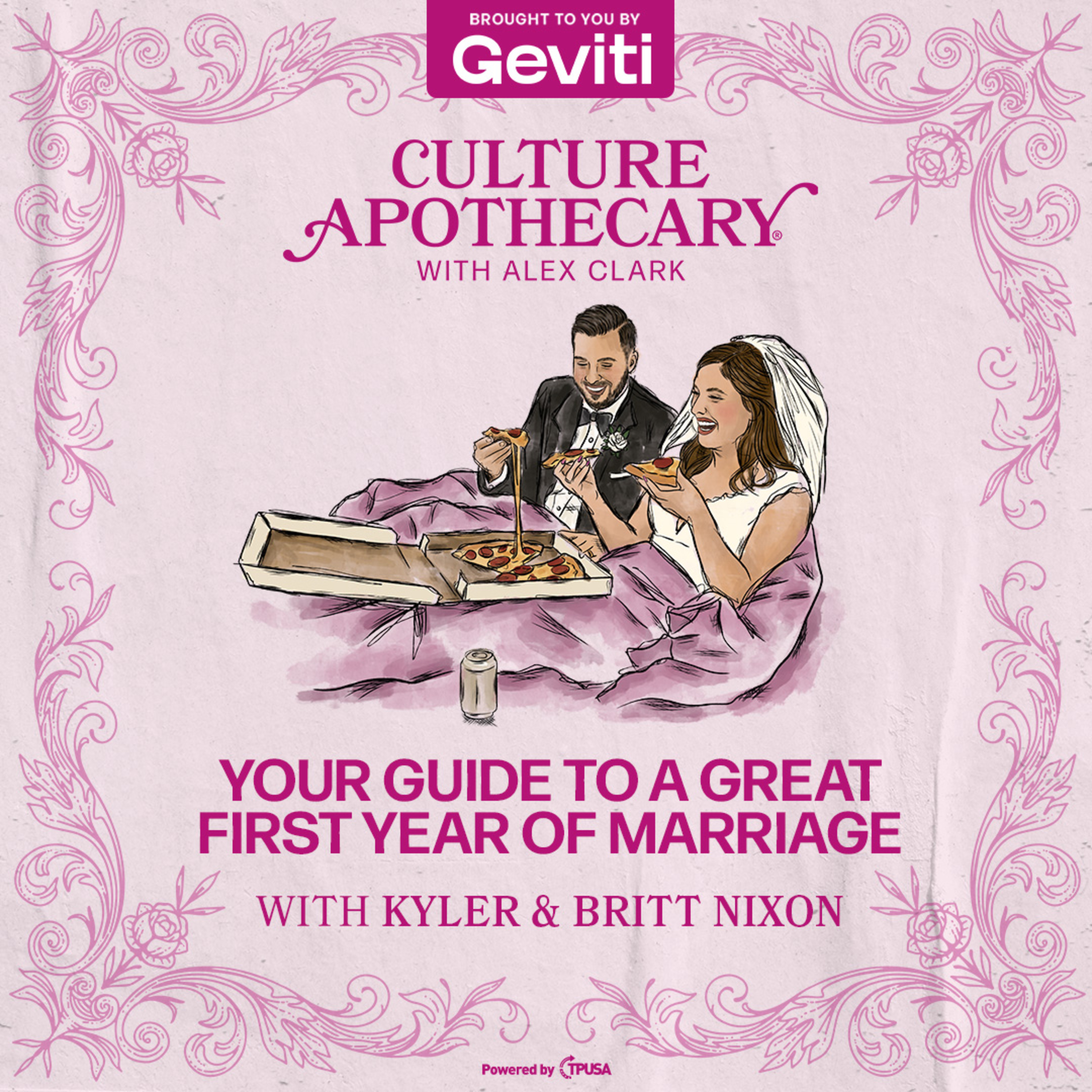 Your Guide To A Great First Year Of Marriage | Kyler & Britt Nixon