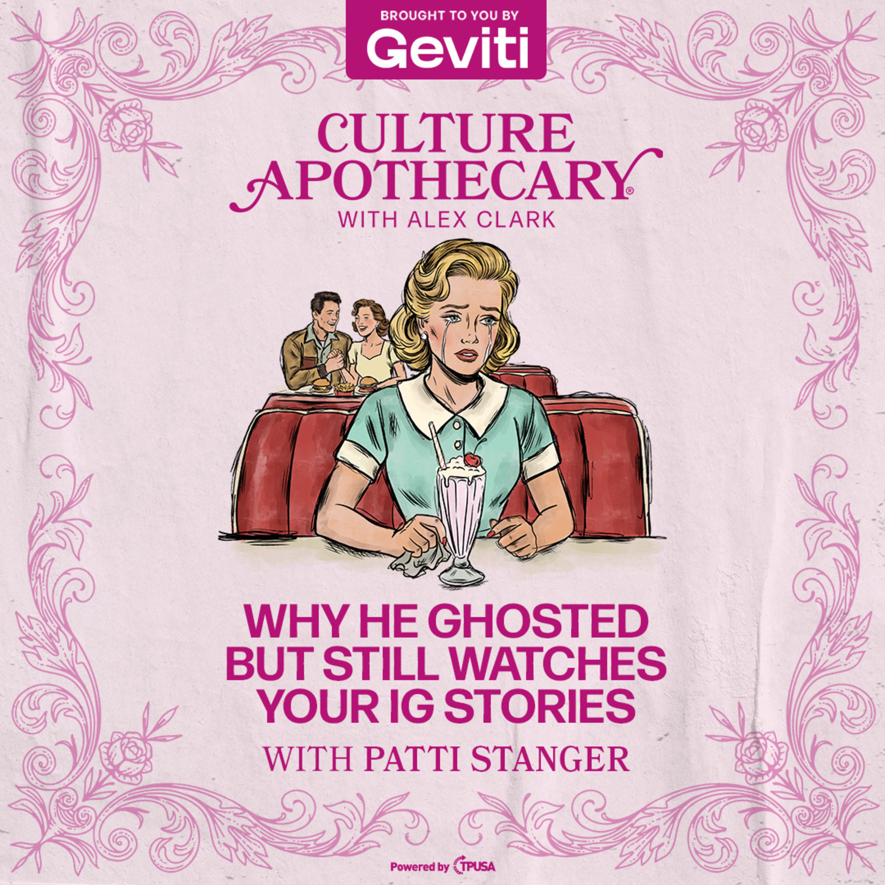 Why He Ghosted But Still Watches Your IG Stories | Patti Stanger