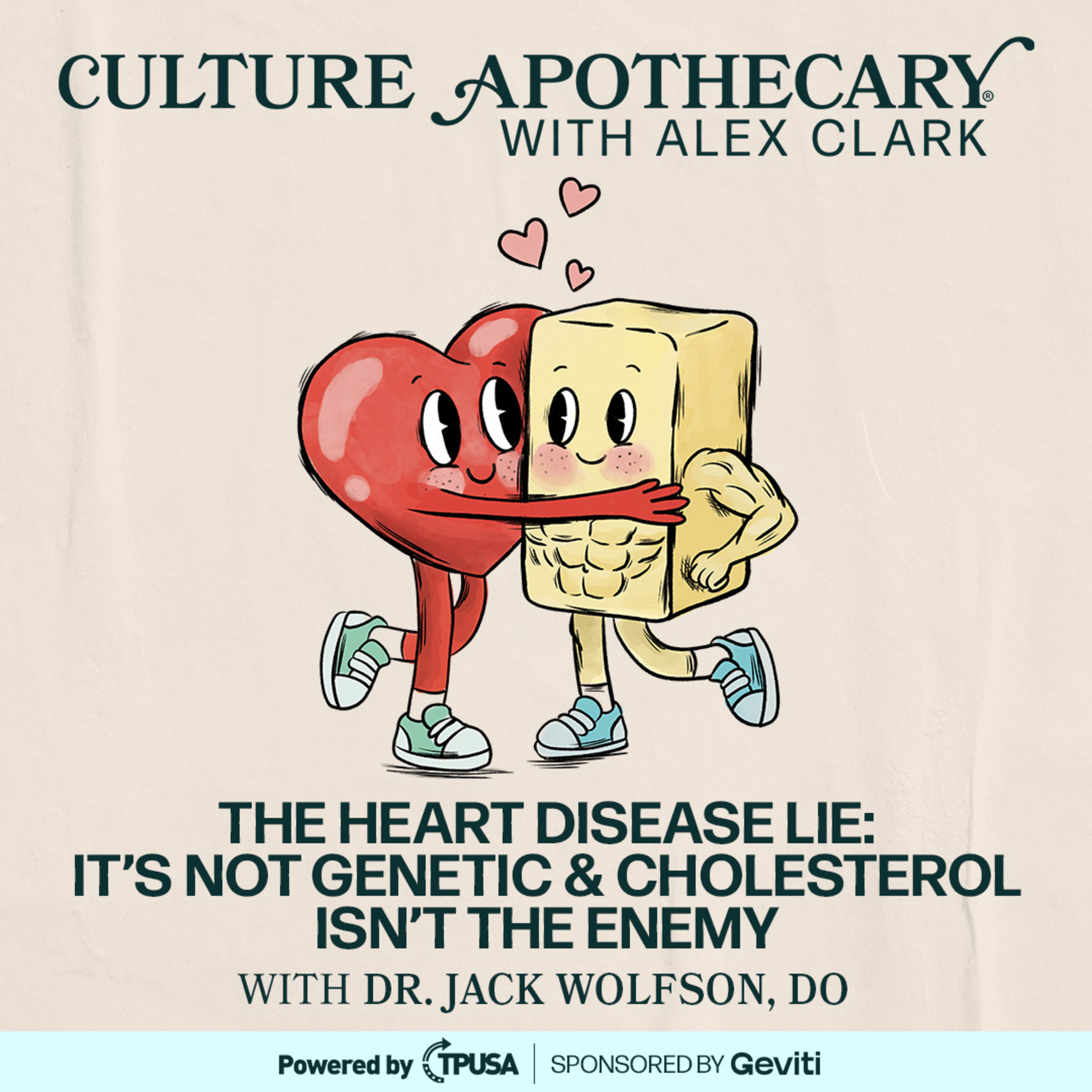 The Heart Disease Lie: It’s Not Genetic & Cholesterol Isn’t the Enemy | Dr. Jack Wolfson, DO artwork