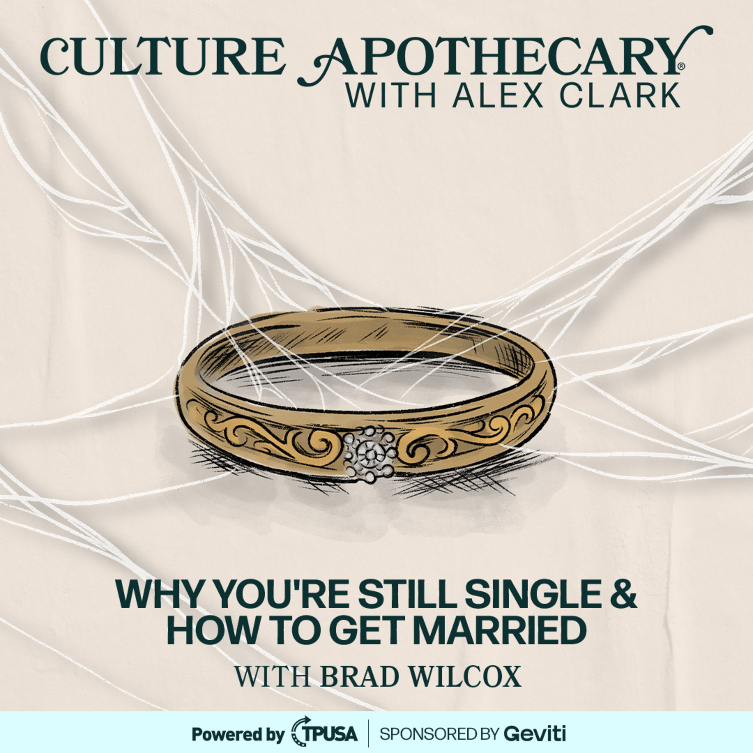 Why You're Still Single & How To Get Married | Brad Wilcox