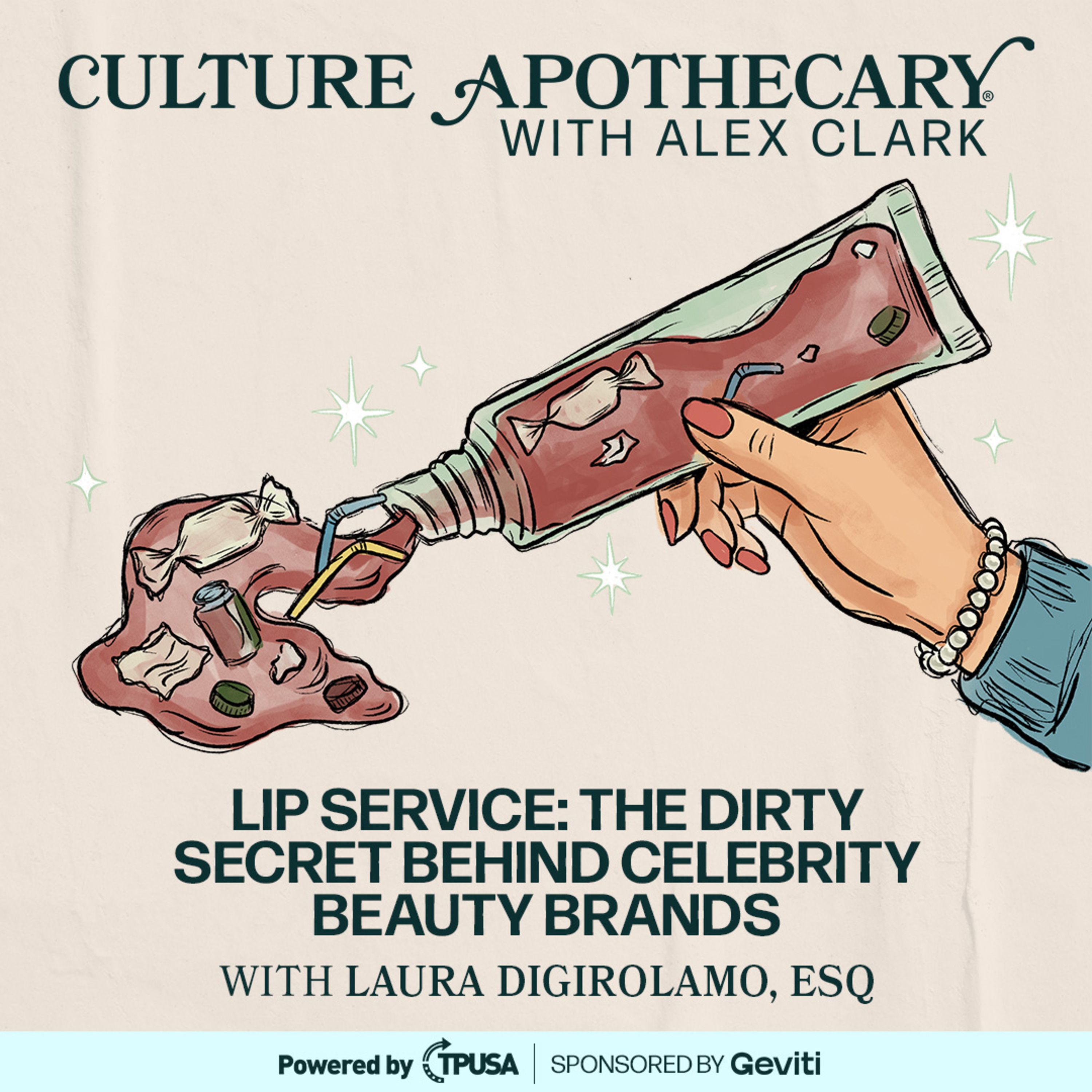 Lip Service: The Dirty Secret Behind Celebrity Beauty Brands | Laura DiGirolamo, ESQ