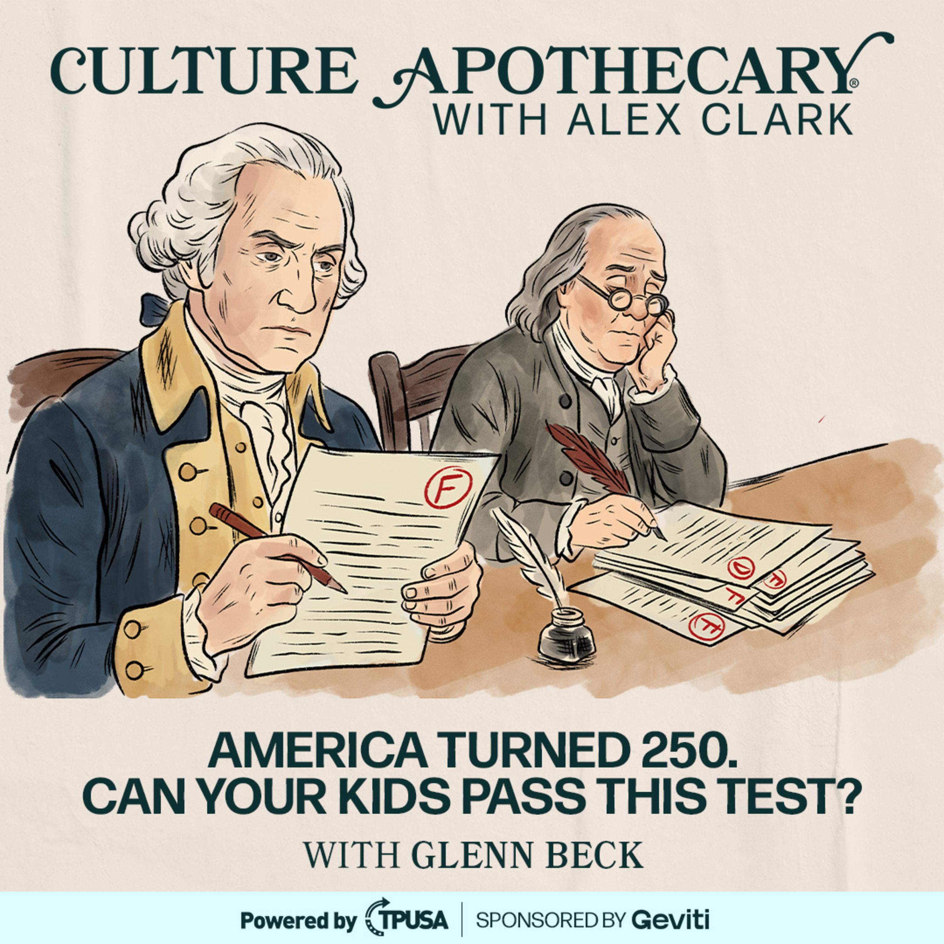 America Turned 250. Can Your Kids Pass This Test? | Glenn Beck