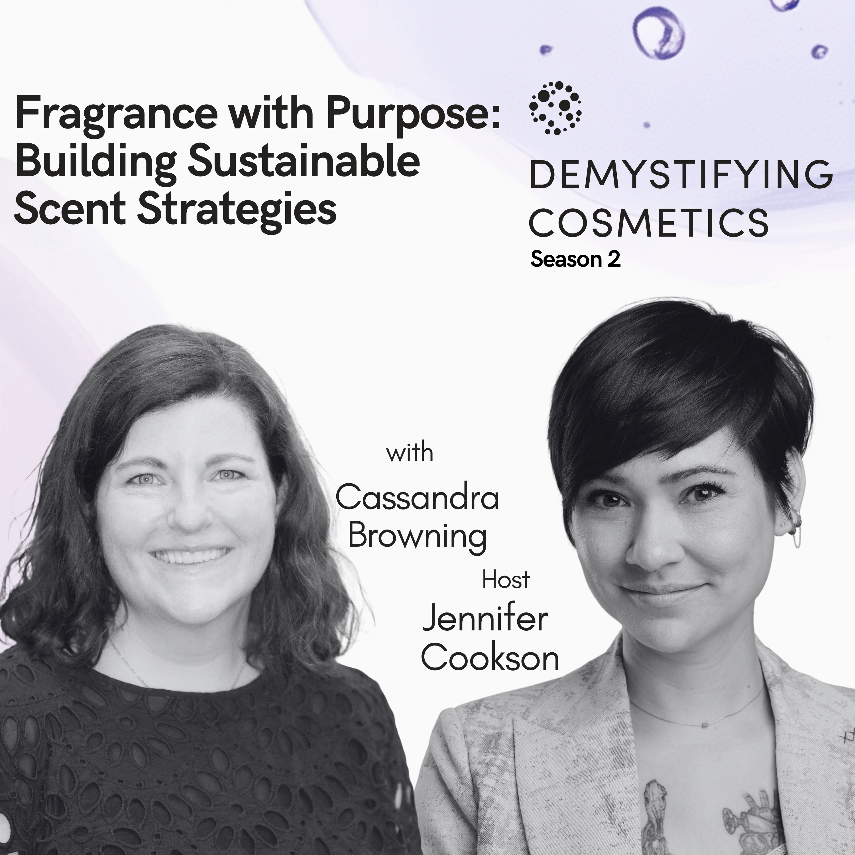 Fragrance with Purpose: Building Sustainable Scent Strategies with Cassandra Browning