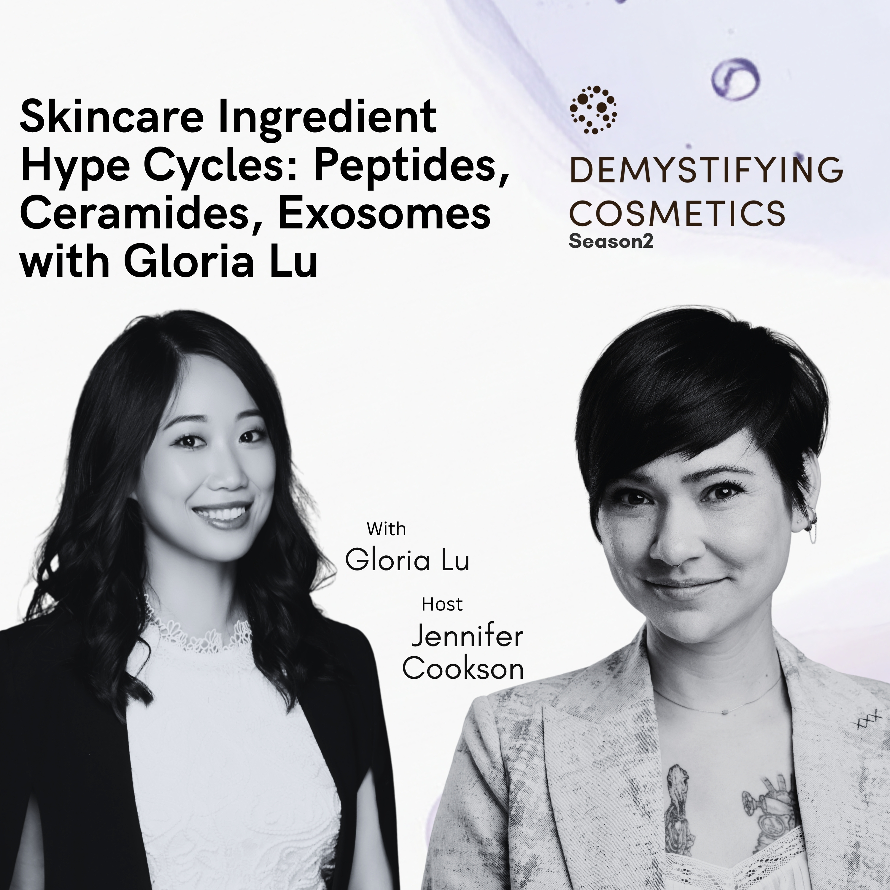 Skincare Ingredient Hype Cycles: Peptides, Ceramides, Exosomes with Gloria Lu