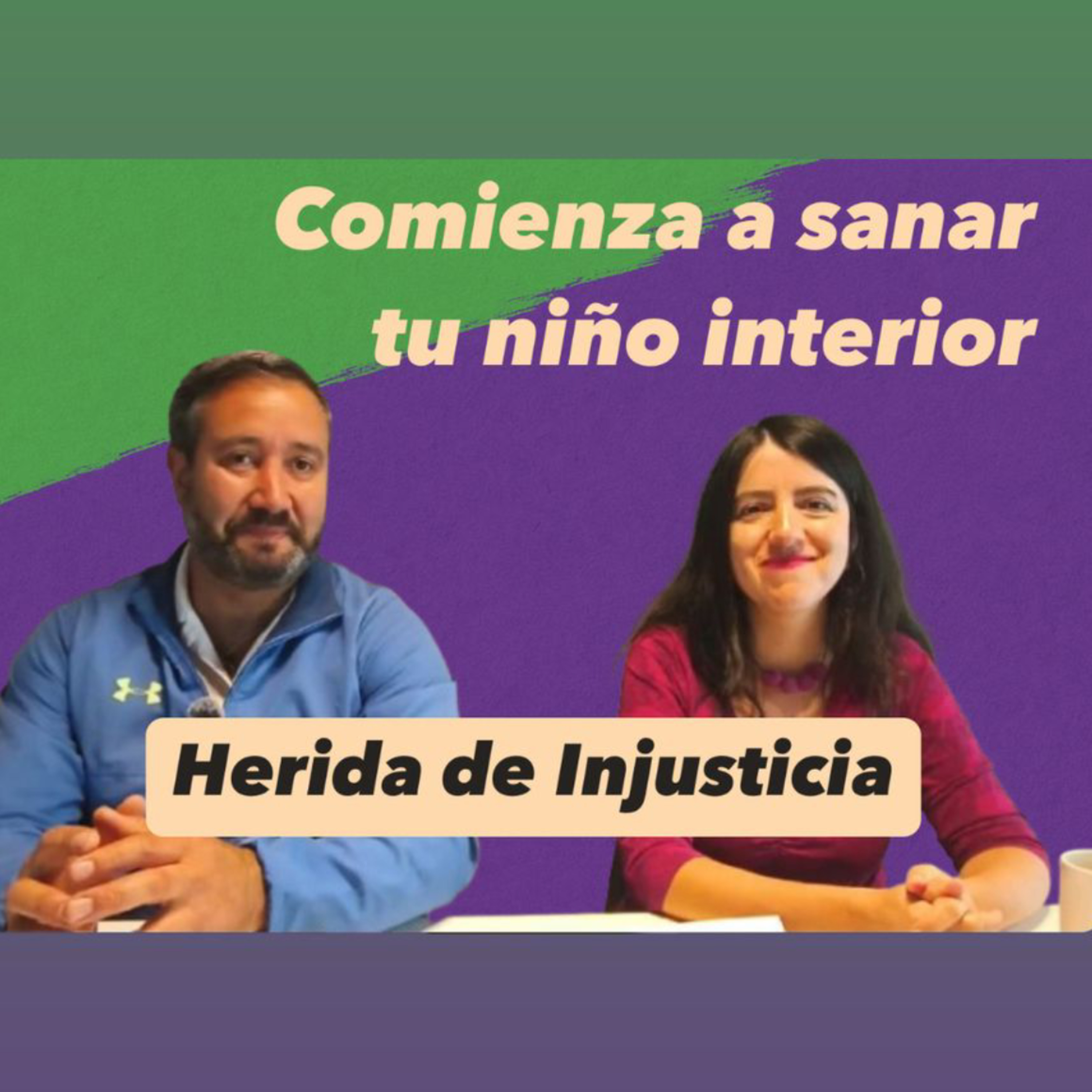 Herida de Injusticia: Sanando Niño Interior episode artwork