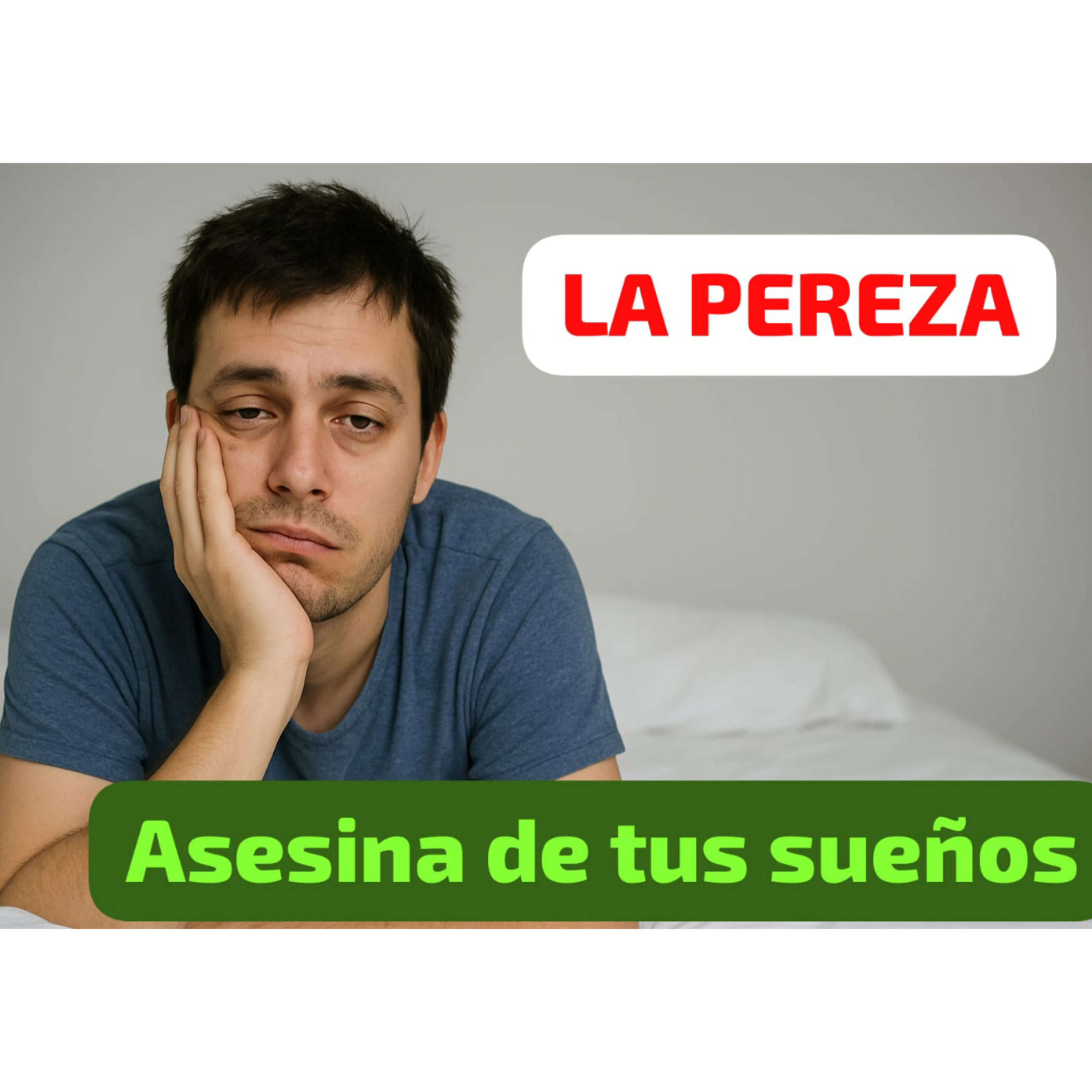 La Pereza, enemiga de tus sueños. Pecado Capital episode artwork