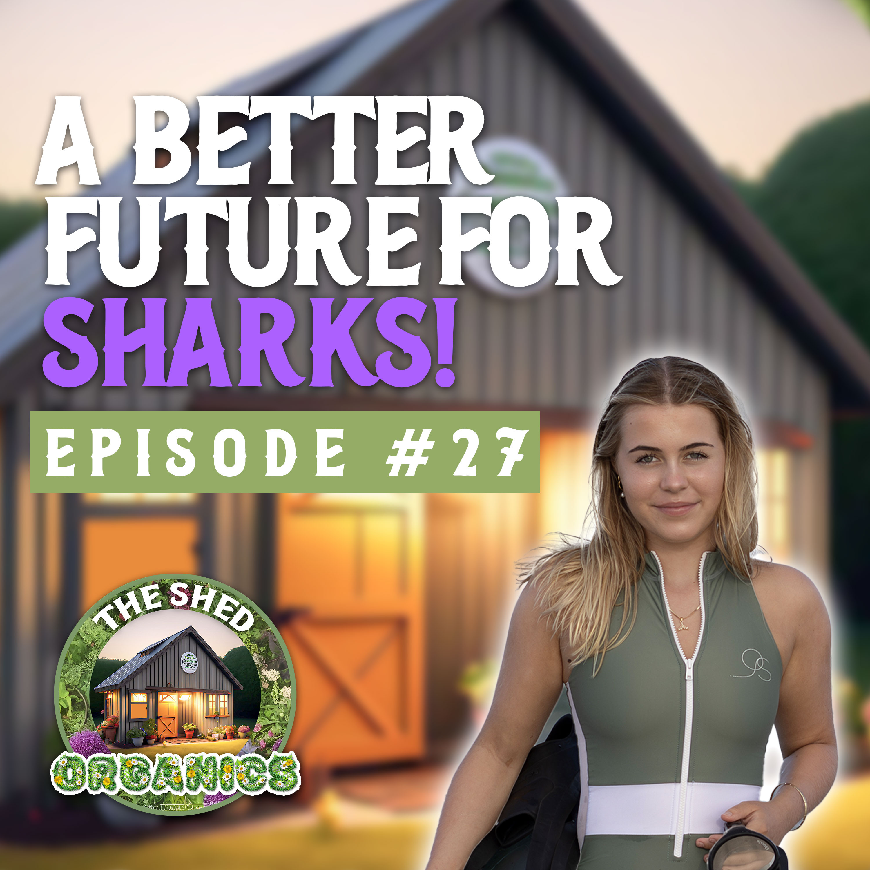 The Shed Organics Show