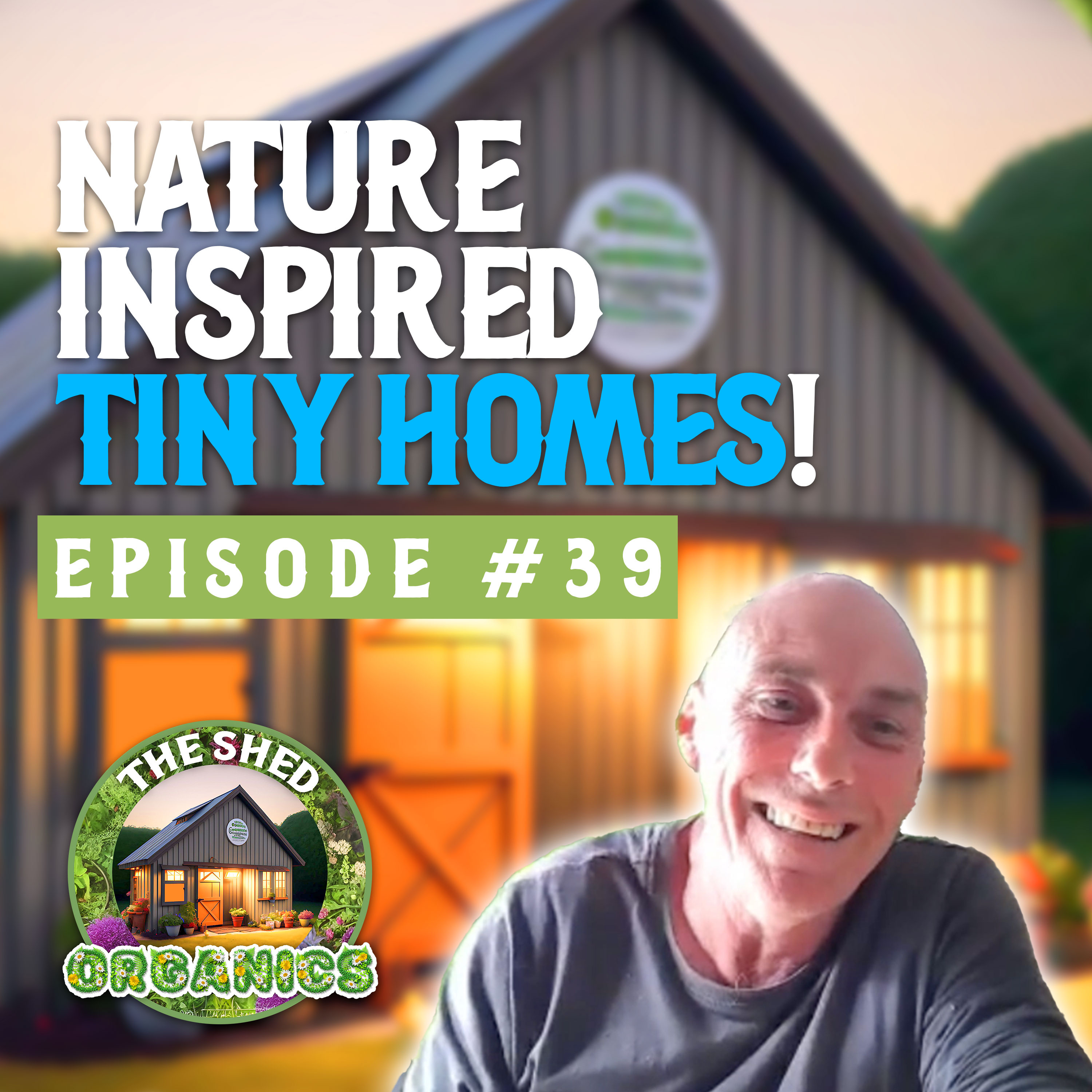 #39 - Nature Inspired Tiny Homes & Wicking Bed Gardening | Paul Jones [Elements Of Creation] episode artwork