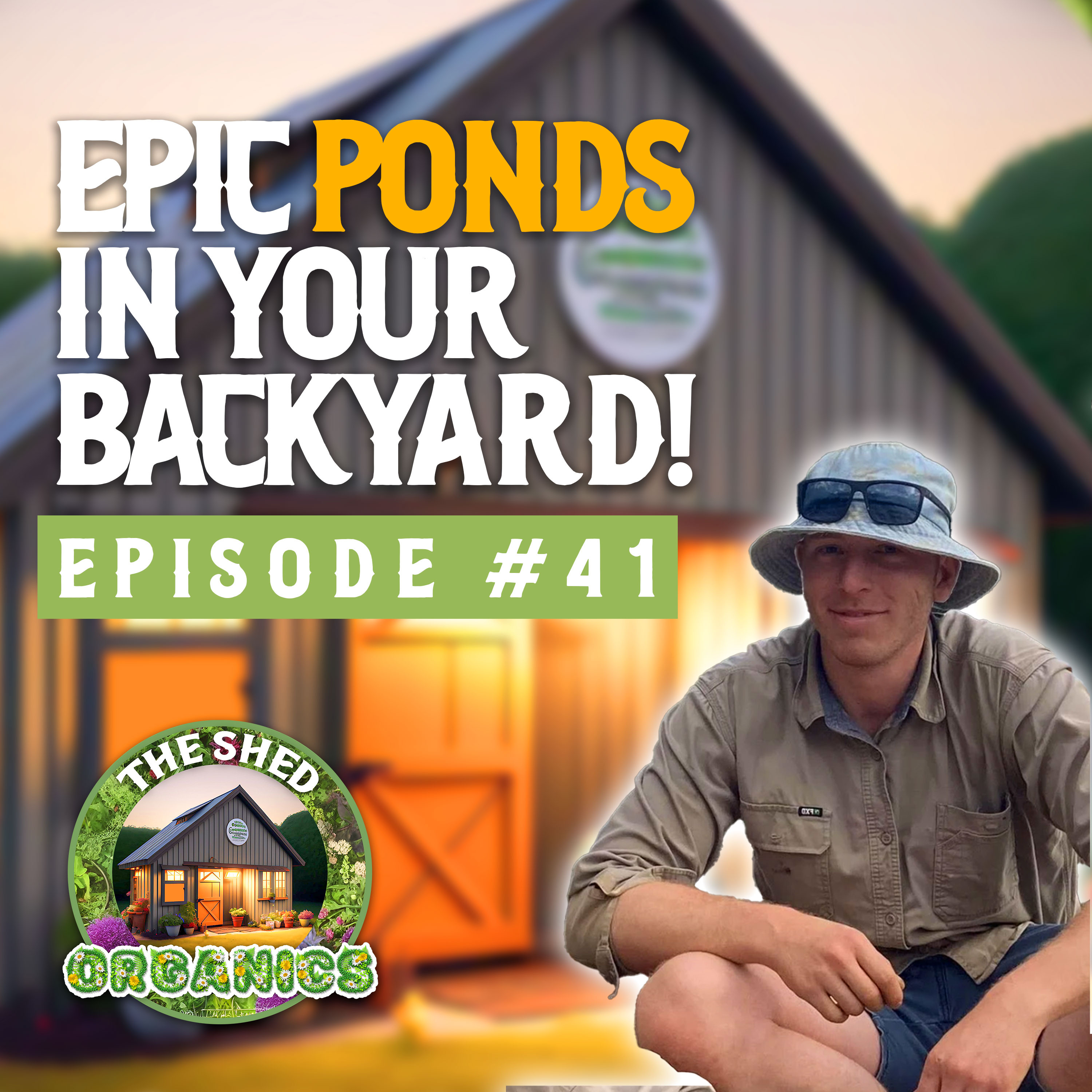 #41 - Building Pond Ecosystems In Backyards | Brendon [Ecosystem Gardener] episode artwork