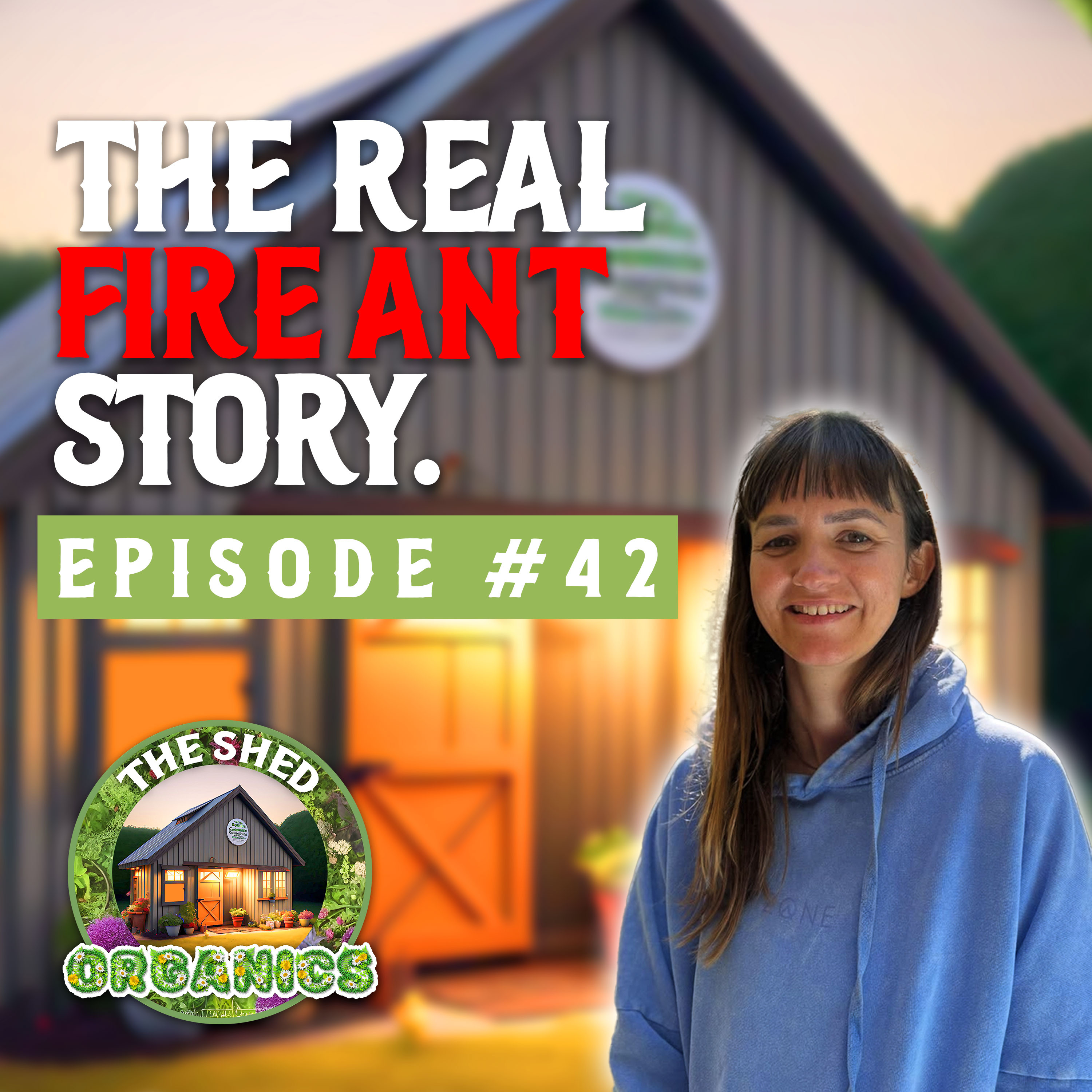 The Shed Organics Show