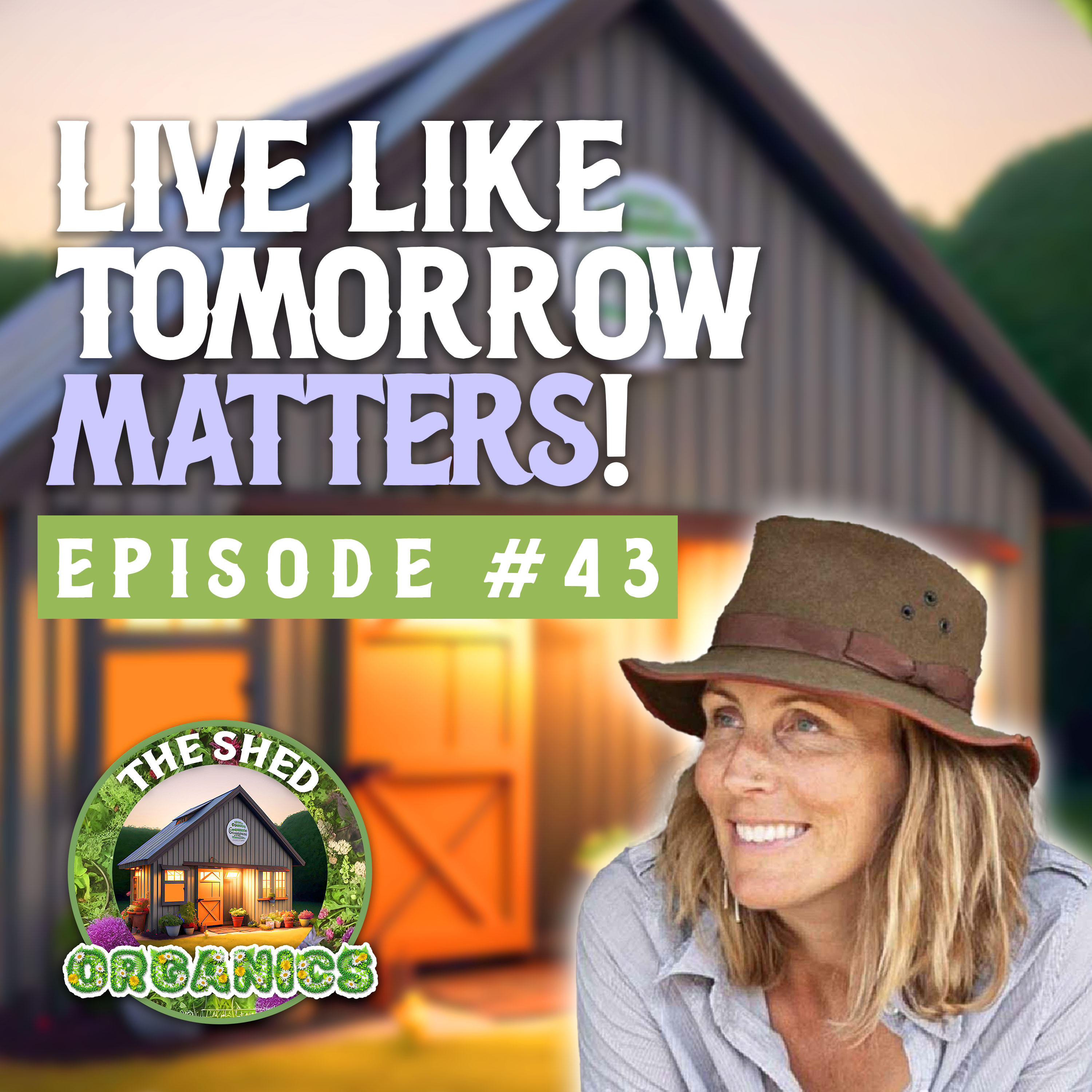 The Shed Organics Show