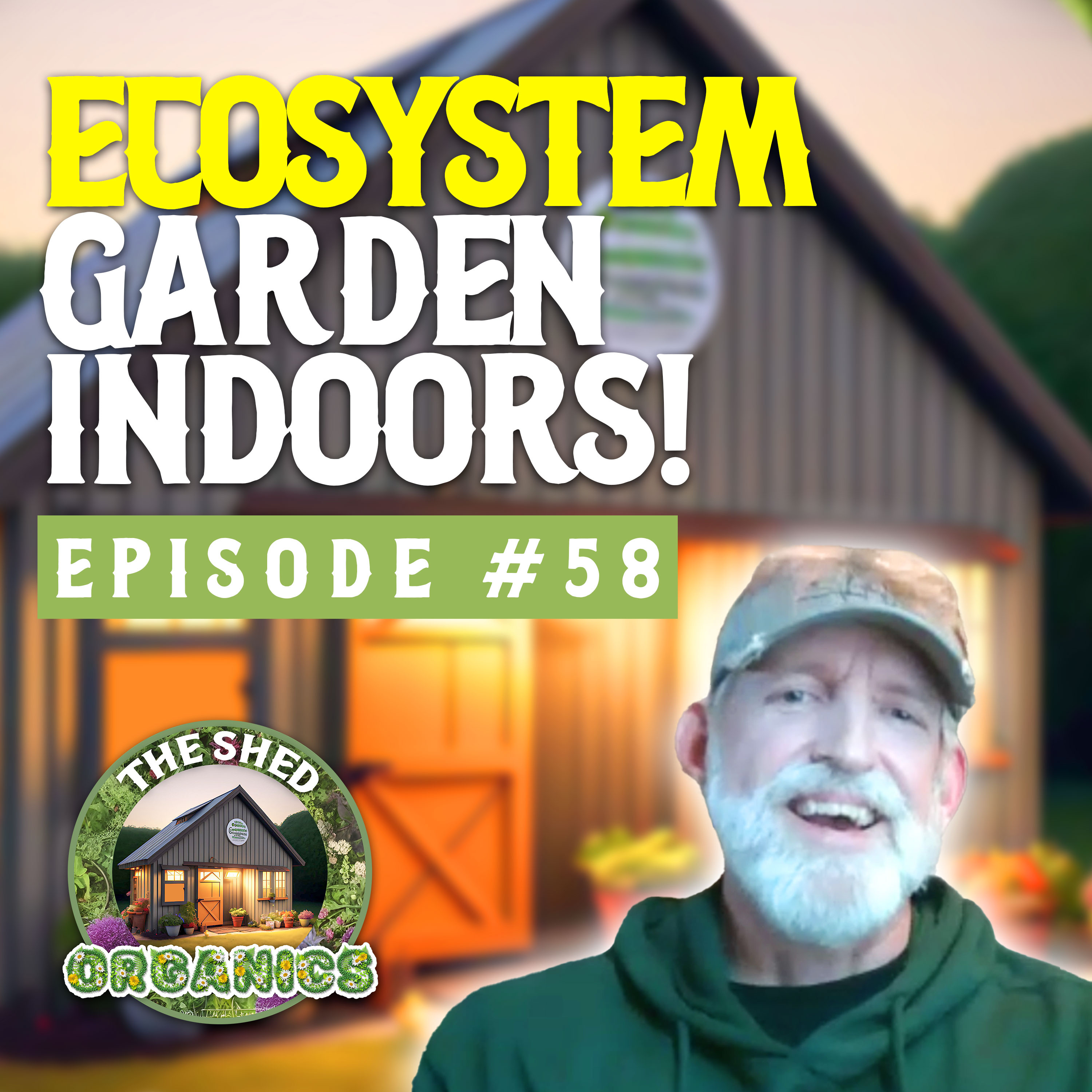 #58 - Regenerative Indoor Creek Ecosystem | Josh [Yellow Skunk Farms] episode artwork