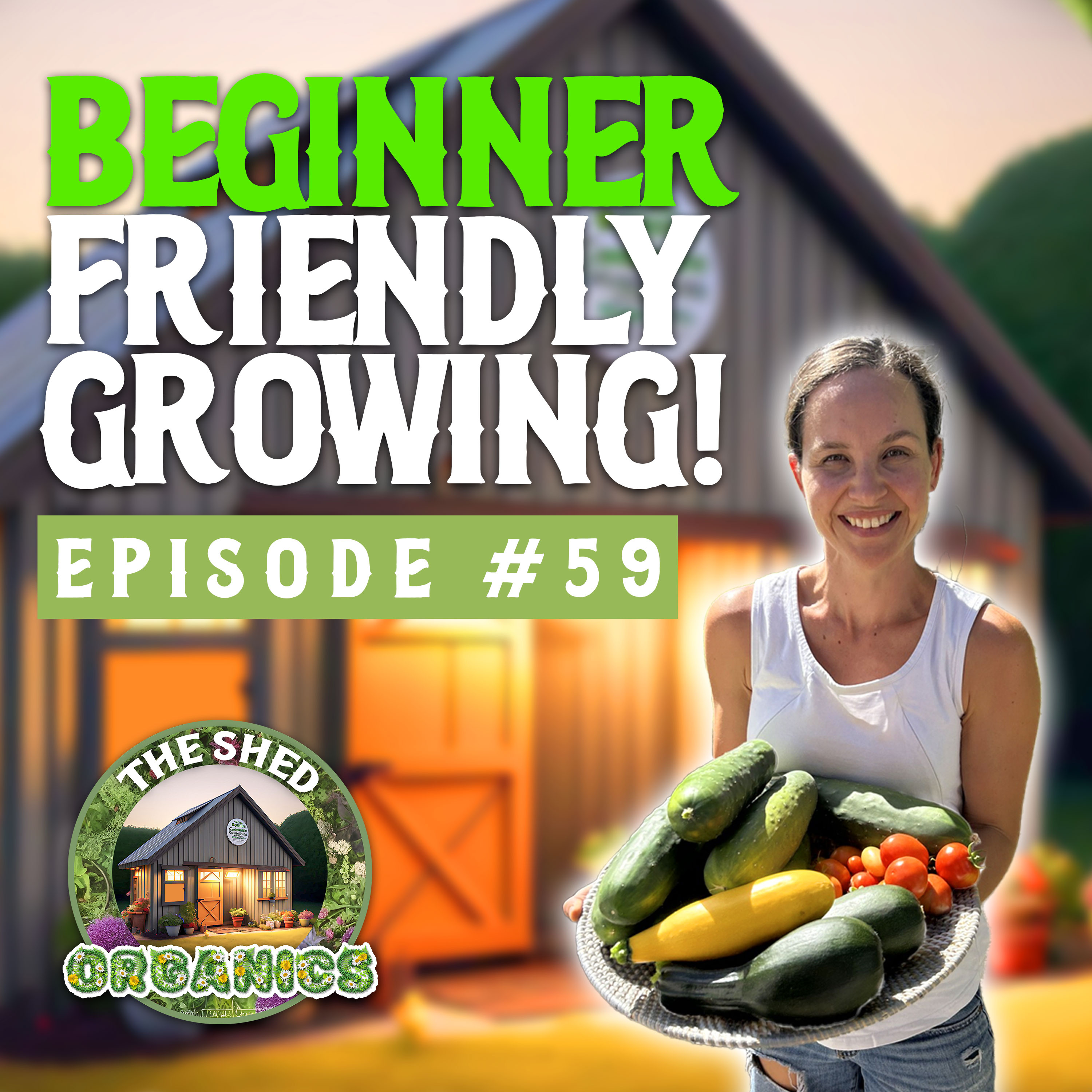 The Shed Organics Show