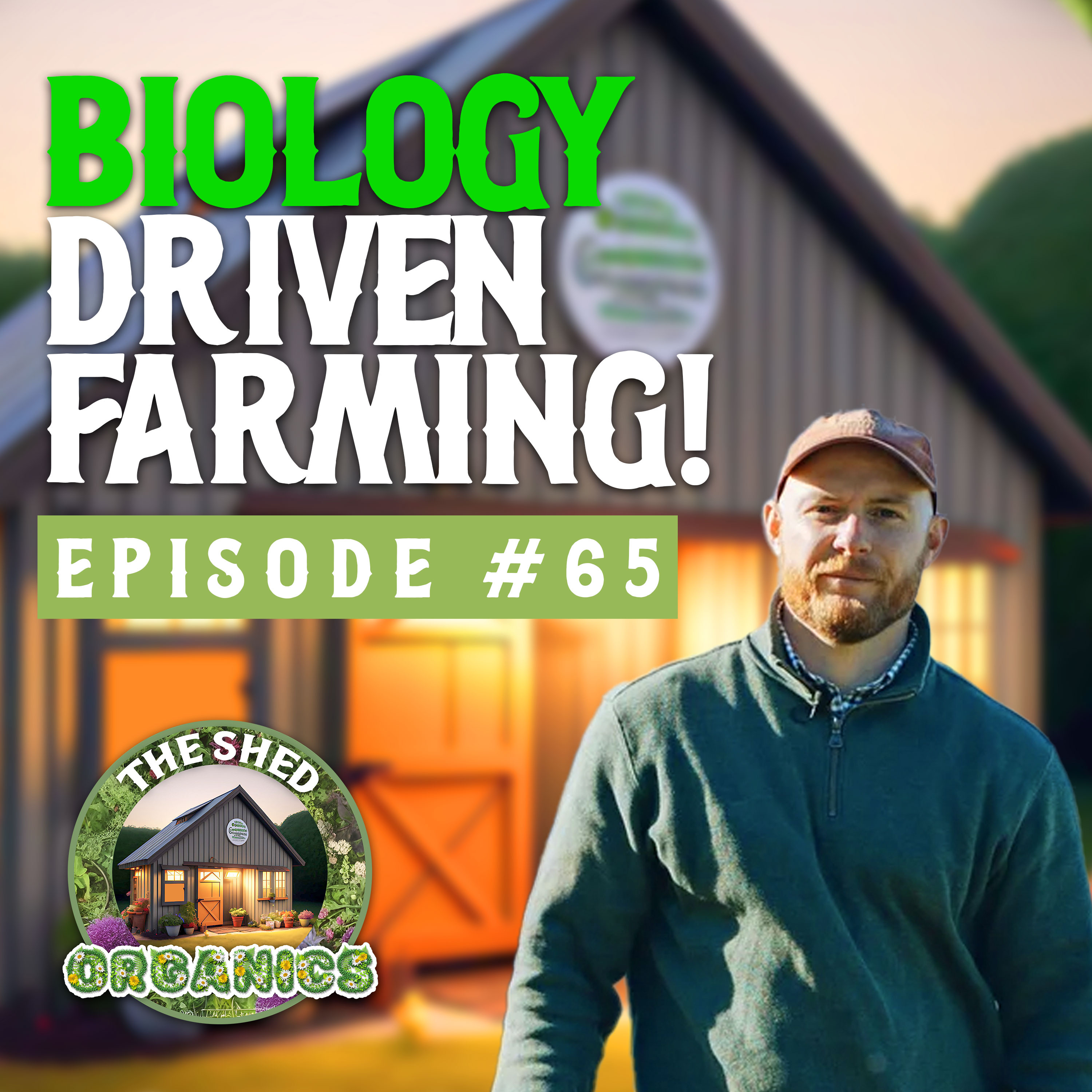 #65 – Improving Farms, Farmers & The Earth | Conan Moynihan [Groundshift]