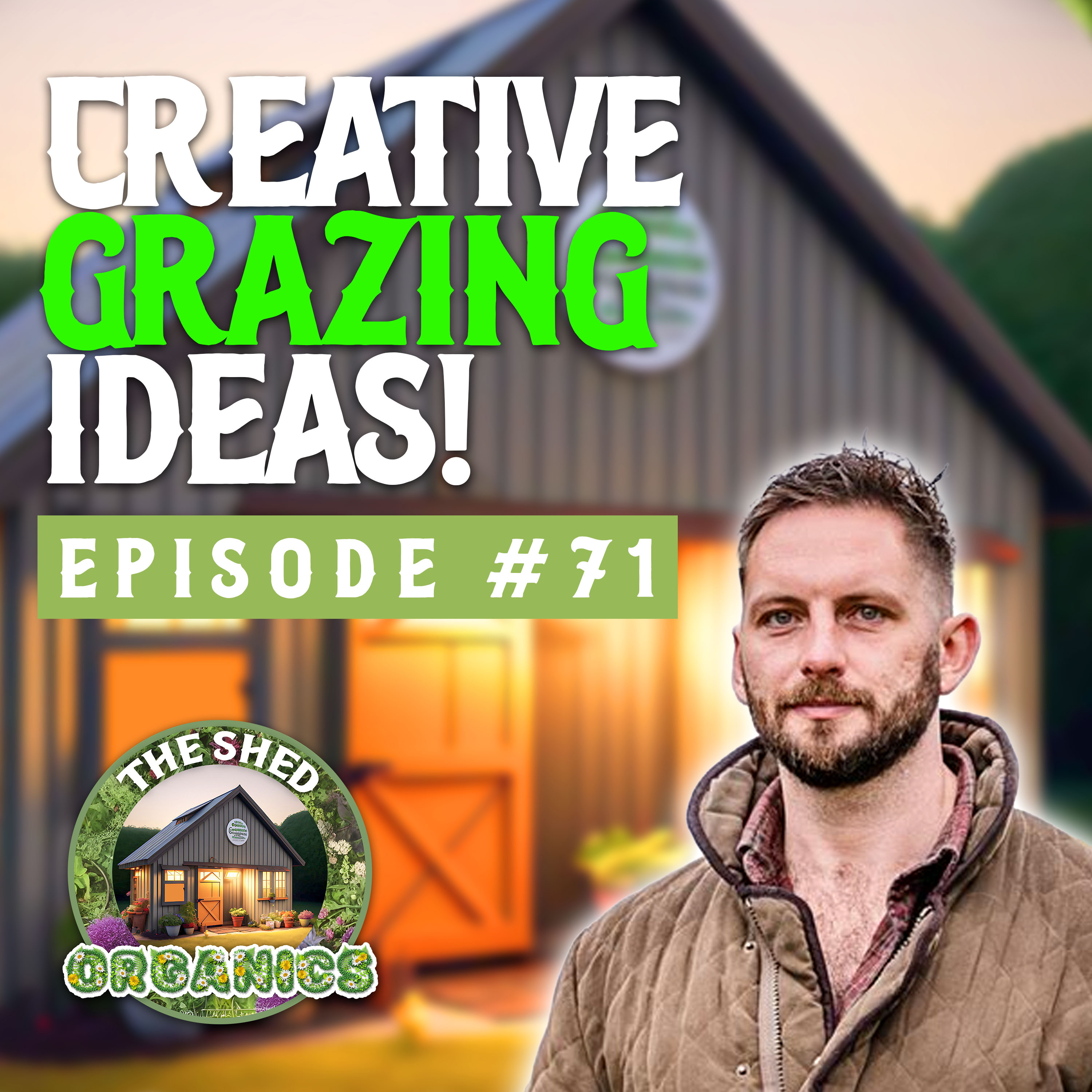 The Shed Organics Show