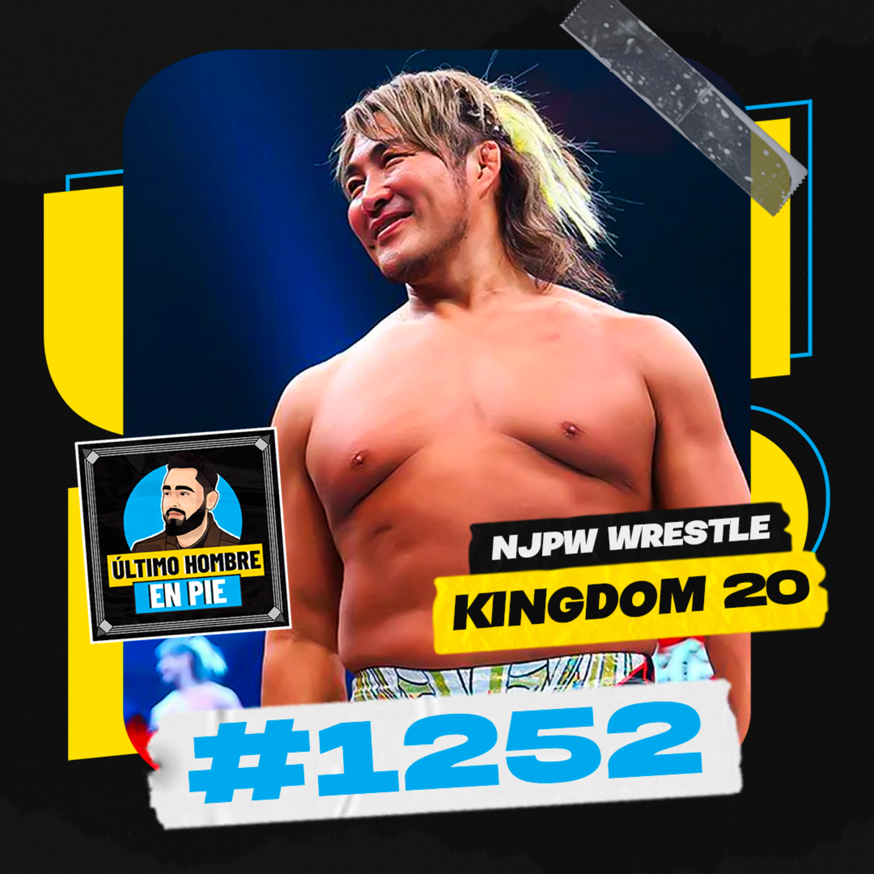 UHEP #1252 - Un Wrestle Kingdom 20 para la historia episode artwork
