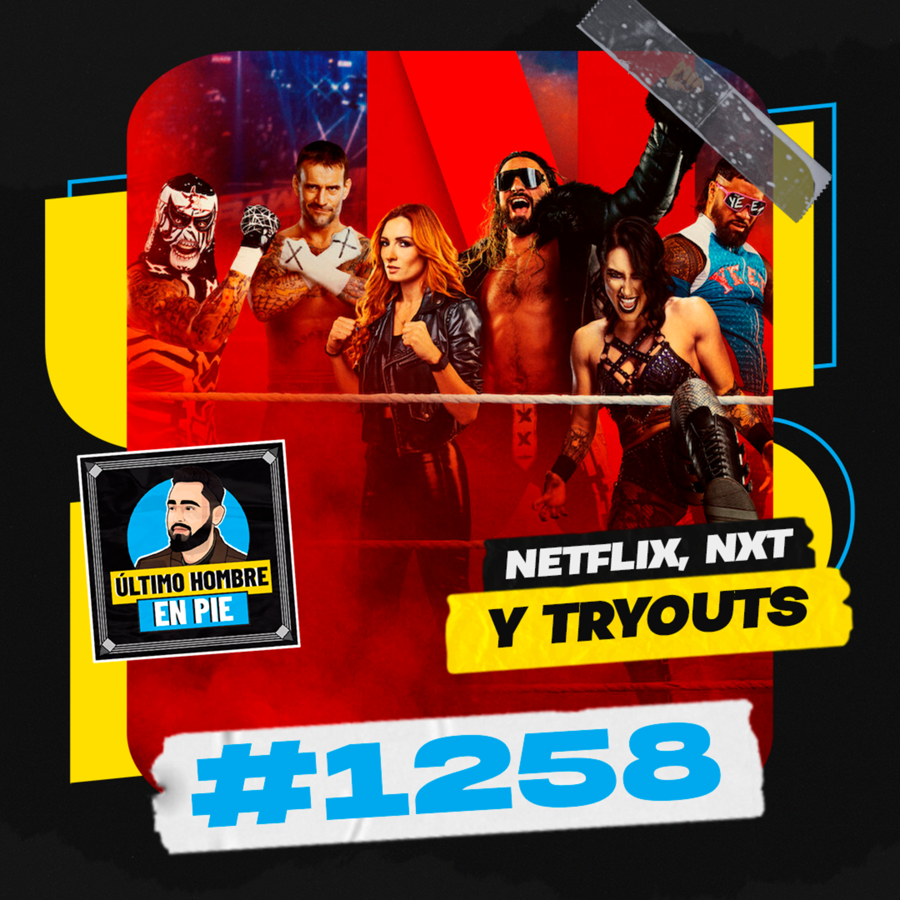 UHEP #1258 - Las ¿increíbles? audiencias de WWE en Netflix episode artwork