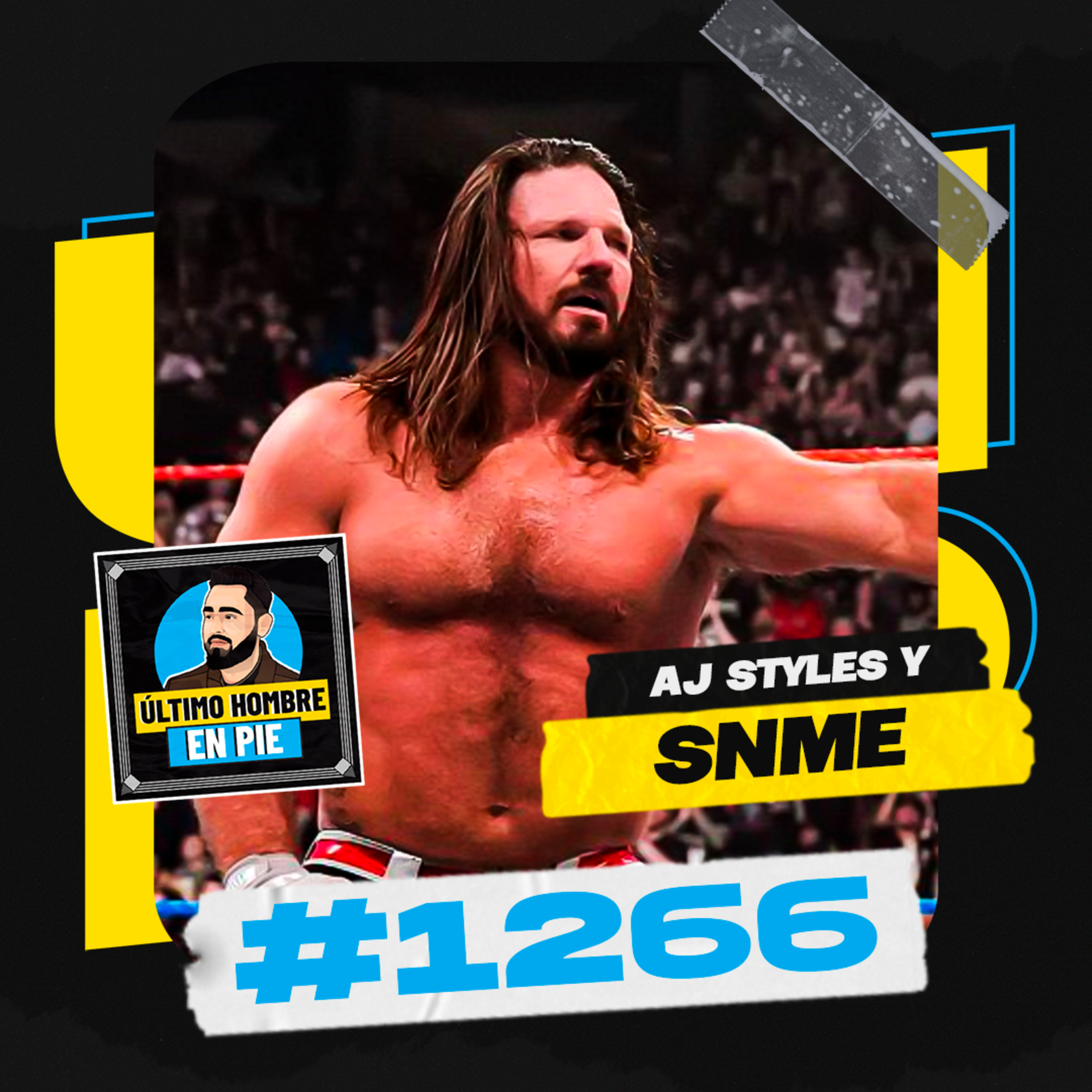UHEP #1266 - Gracias, AJ Styles episode artwork