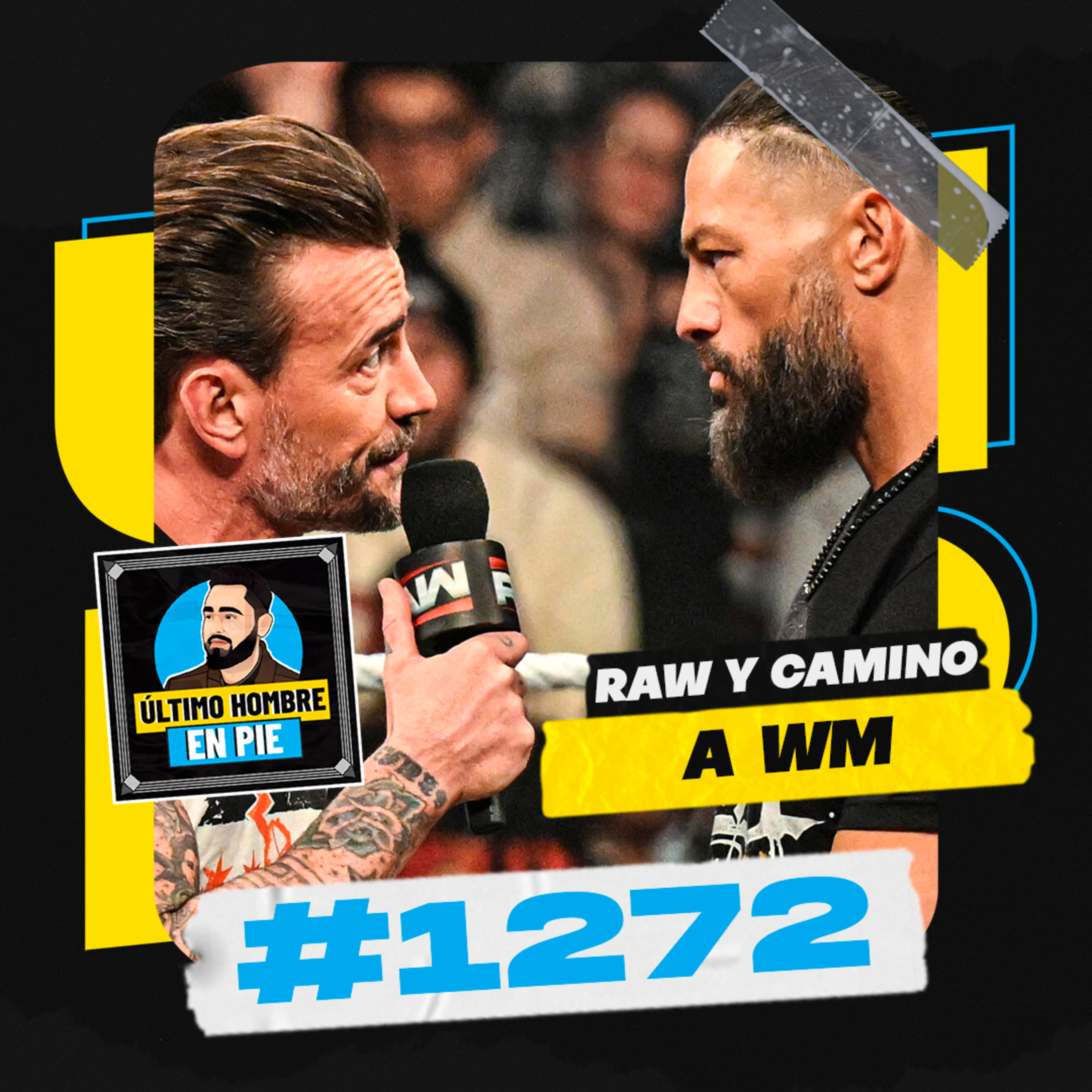 UHEP #1272 - CM Punk vs. Roman Reigns en WrestleMania 42 episode artwork