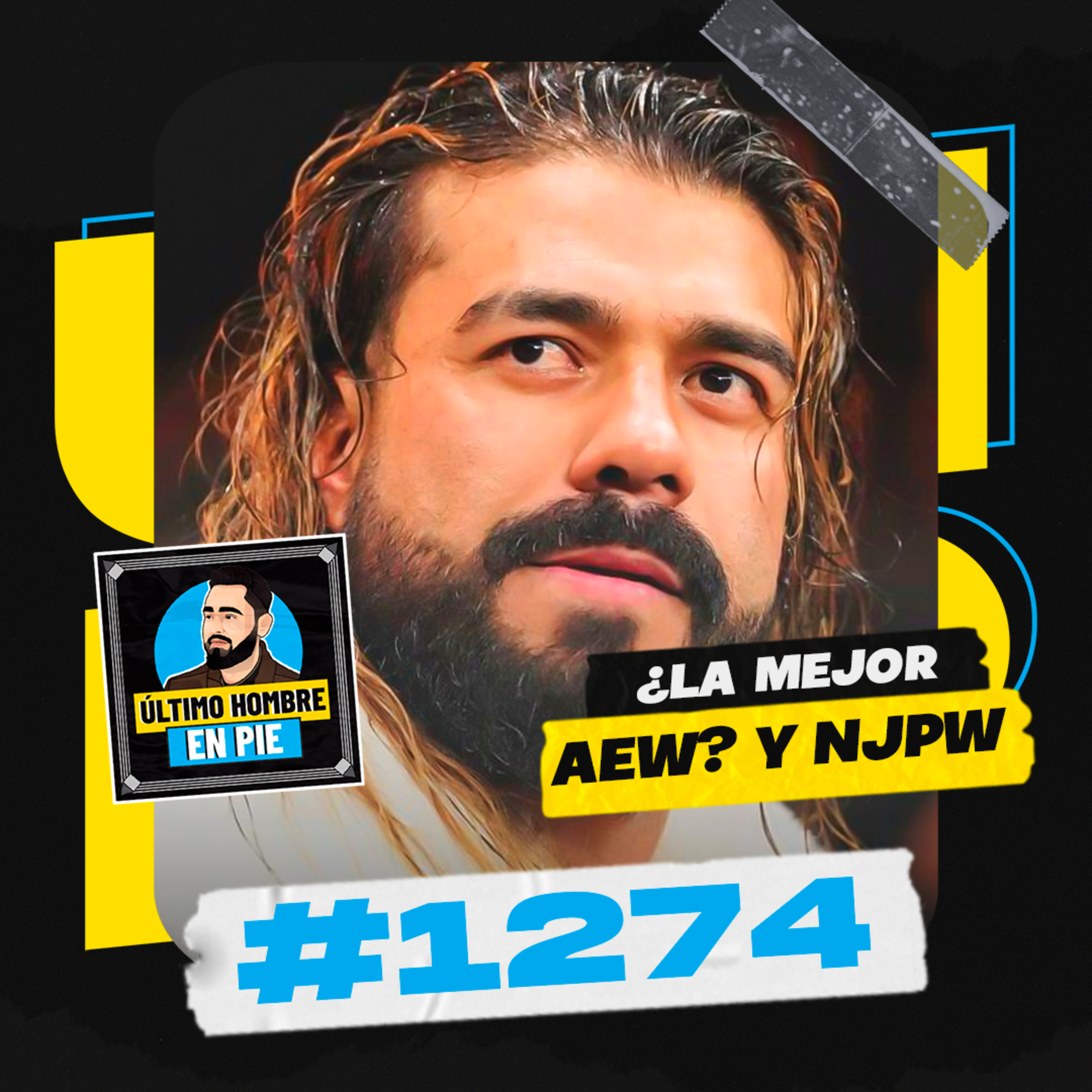 UHEP #1274 - El éxito y la madurez de AEW episode artwork