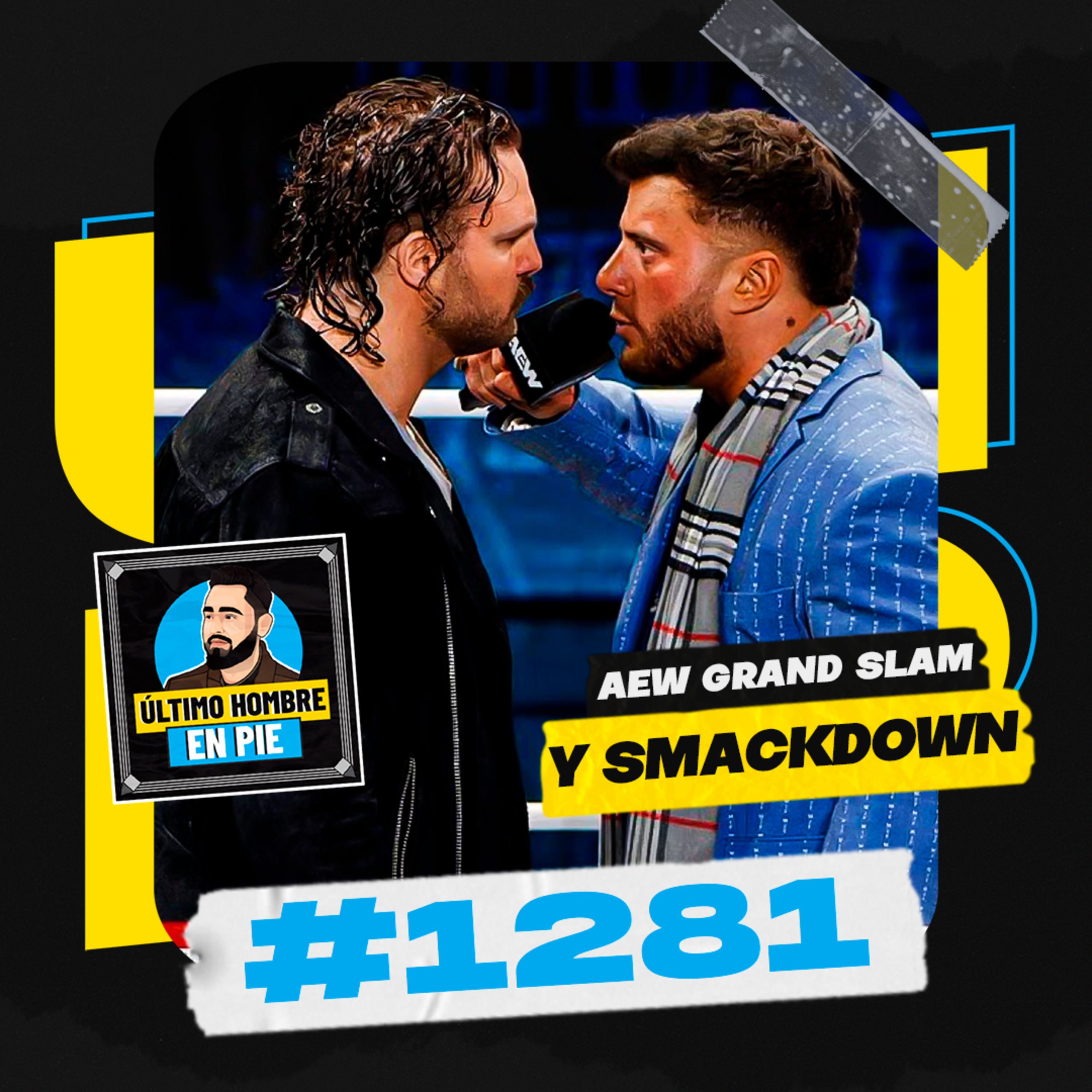UHEP #1281 - AEW Grand Slam y clasificatorios en WWE episode artwork