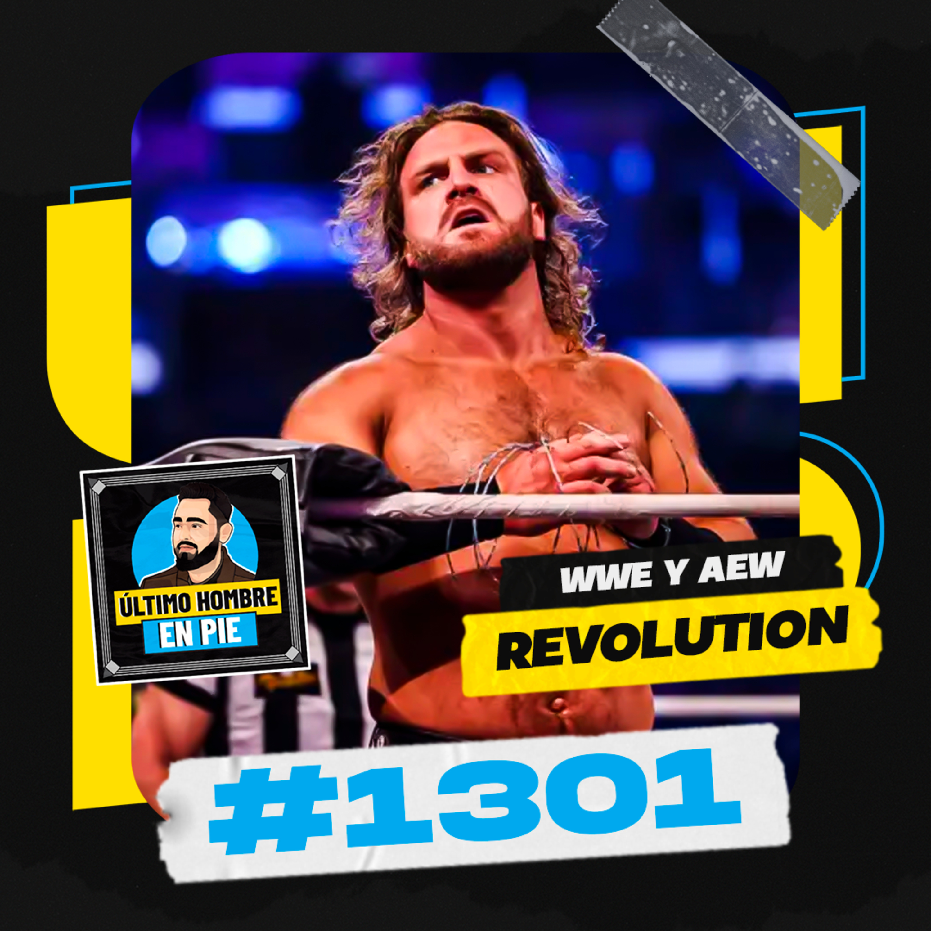 UHEP #1301 - AEW Revolution y lío en WWE episode artwork