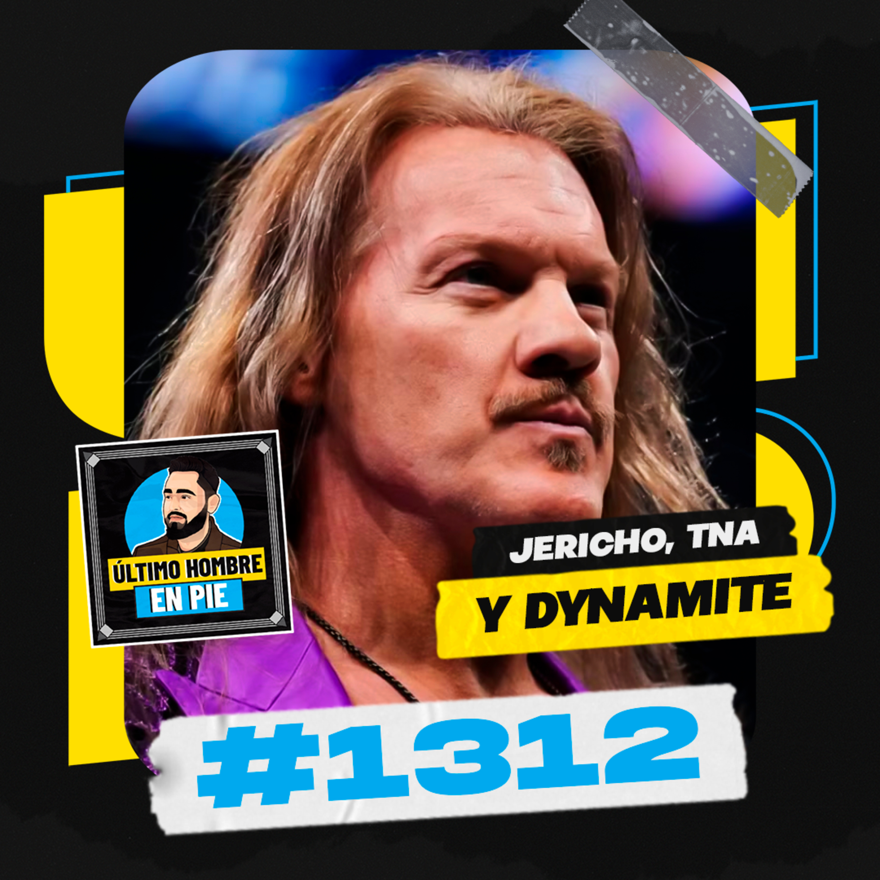 UHEP #1312 - Chris Jericho vuelve a AEW episode artwork